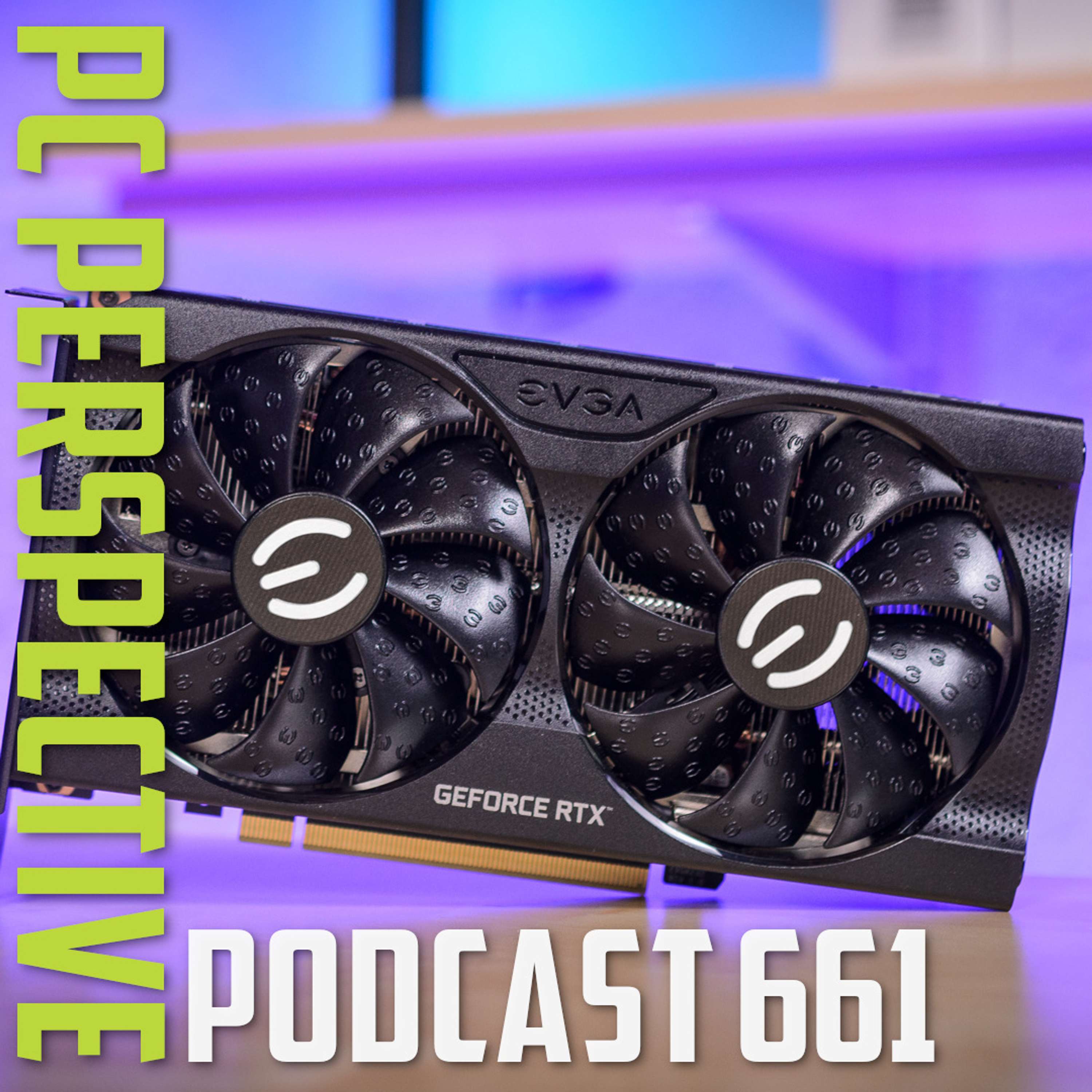 cover of episode Podcast #661 - Nvidia RTX 3050 Launch, DDR5 8888, ARM acquisition update, Malware update + more!