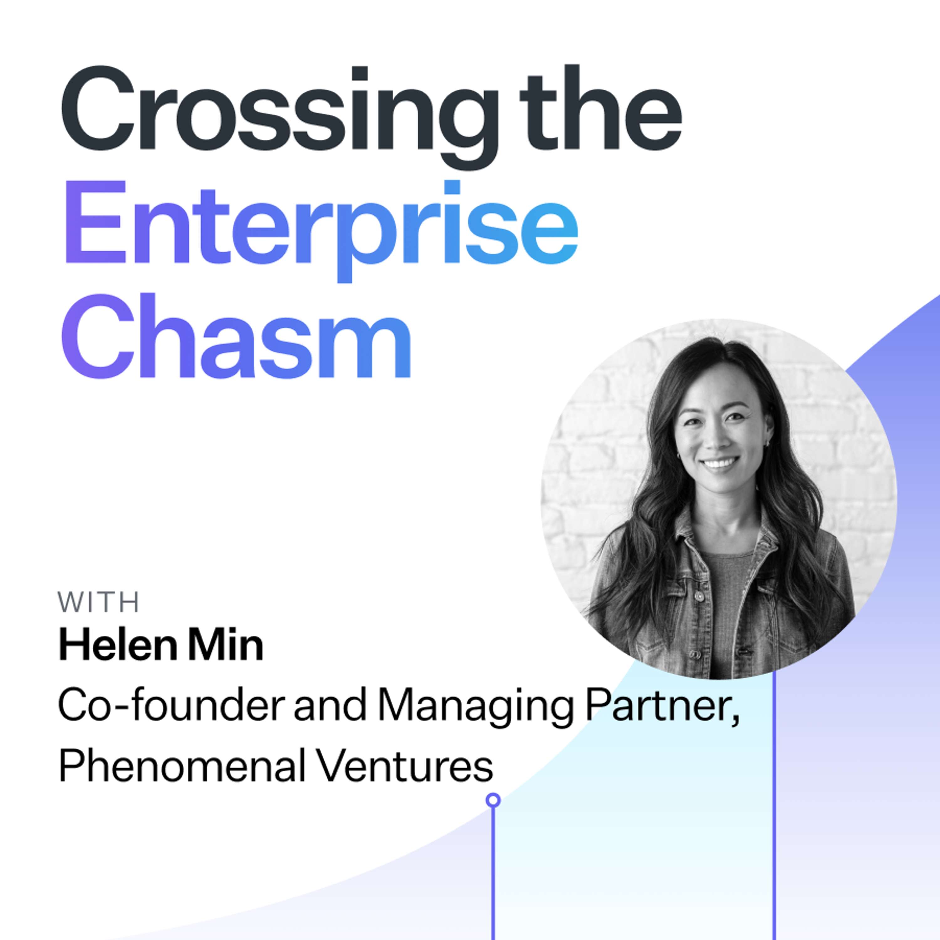 Crossing the Enterprise Chasm