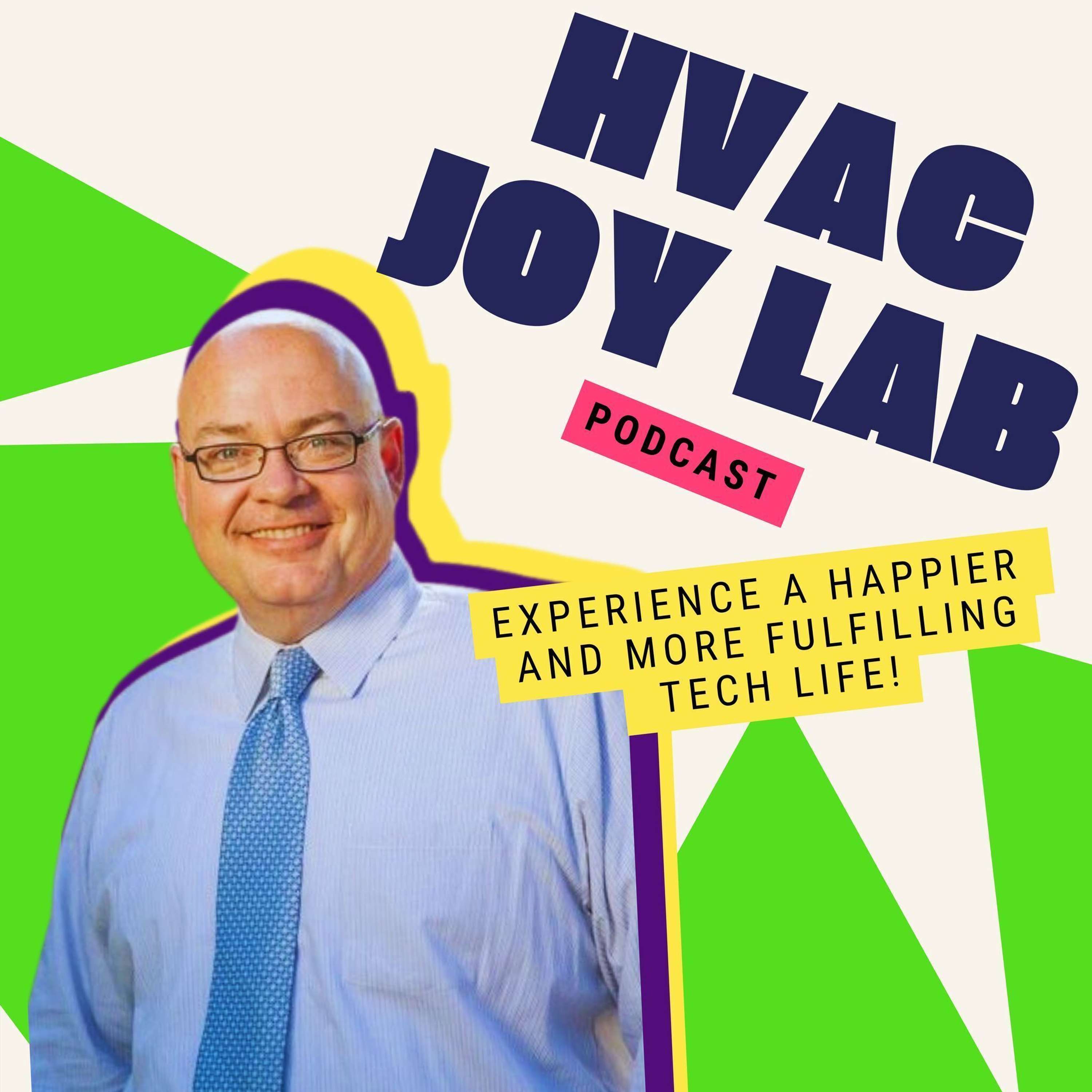 HVAC Joy Lab Podcast - Episode 12 - Addressing Back Pain and Ladder Balance