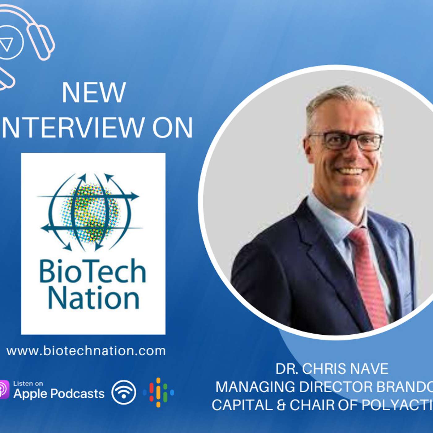 New Hope For Glaucoma... Dr. Chris Nave, Managing Director of Brandon Capital and Chair of PolyActiva