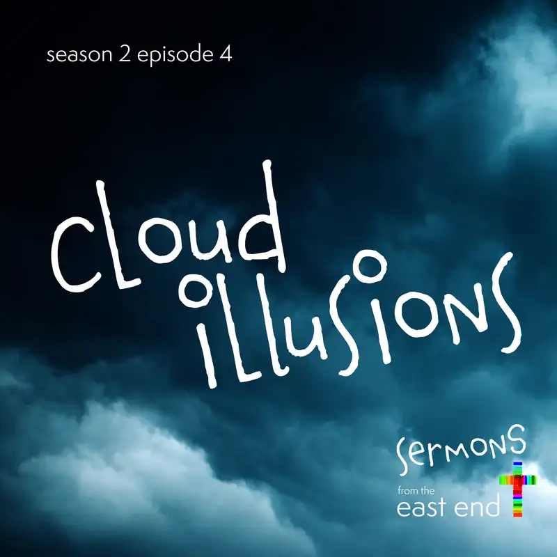 Cloud Illusions