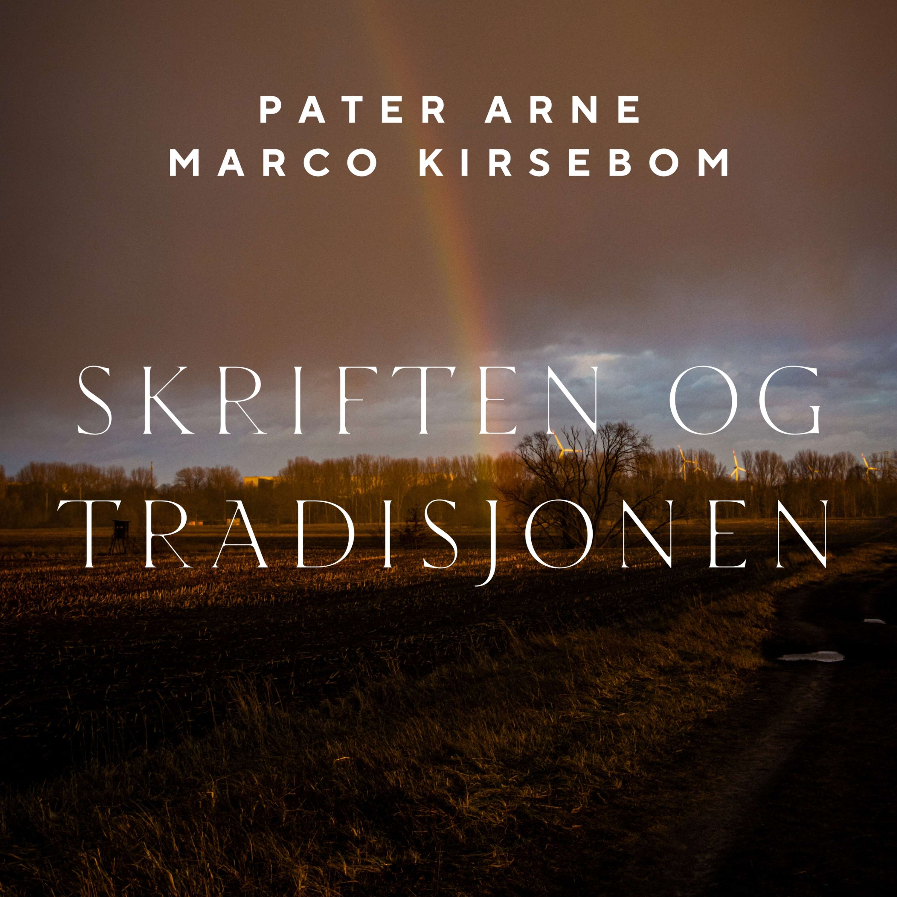 Skriften og Tradisjonen - Katolsk trosopplæring