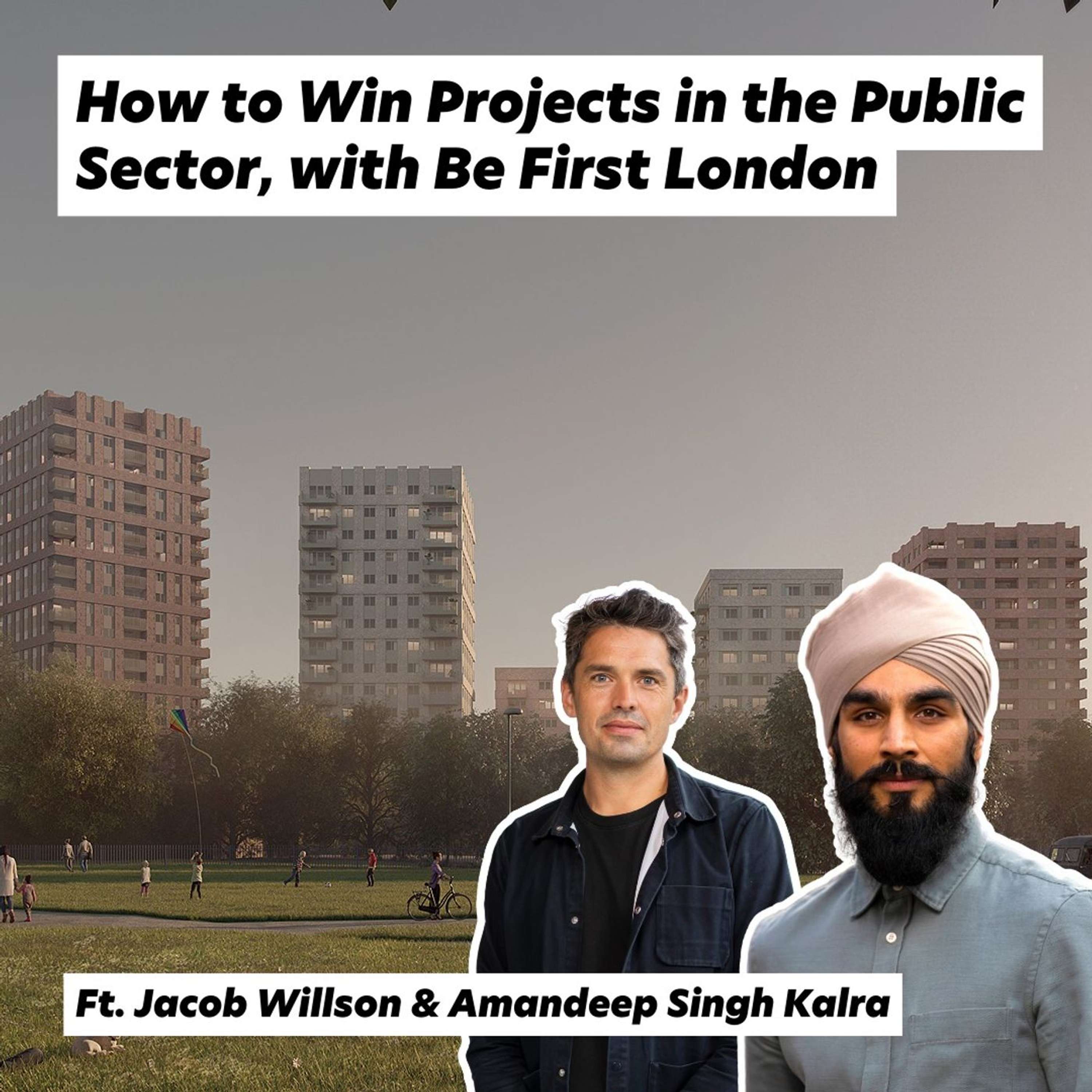 How to Win Projects in the Public Sector, ft. Be First London