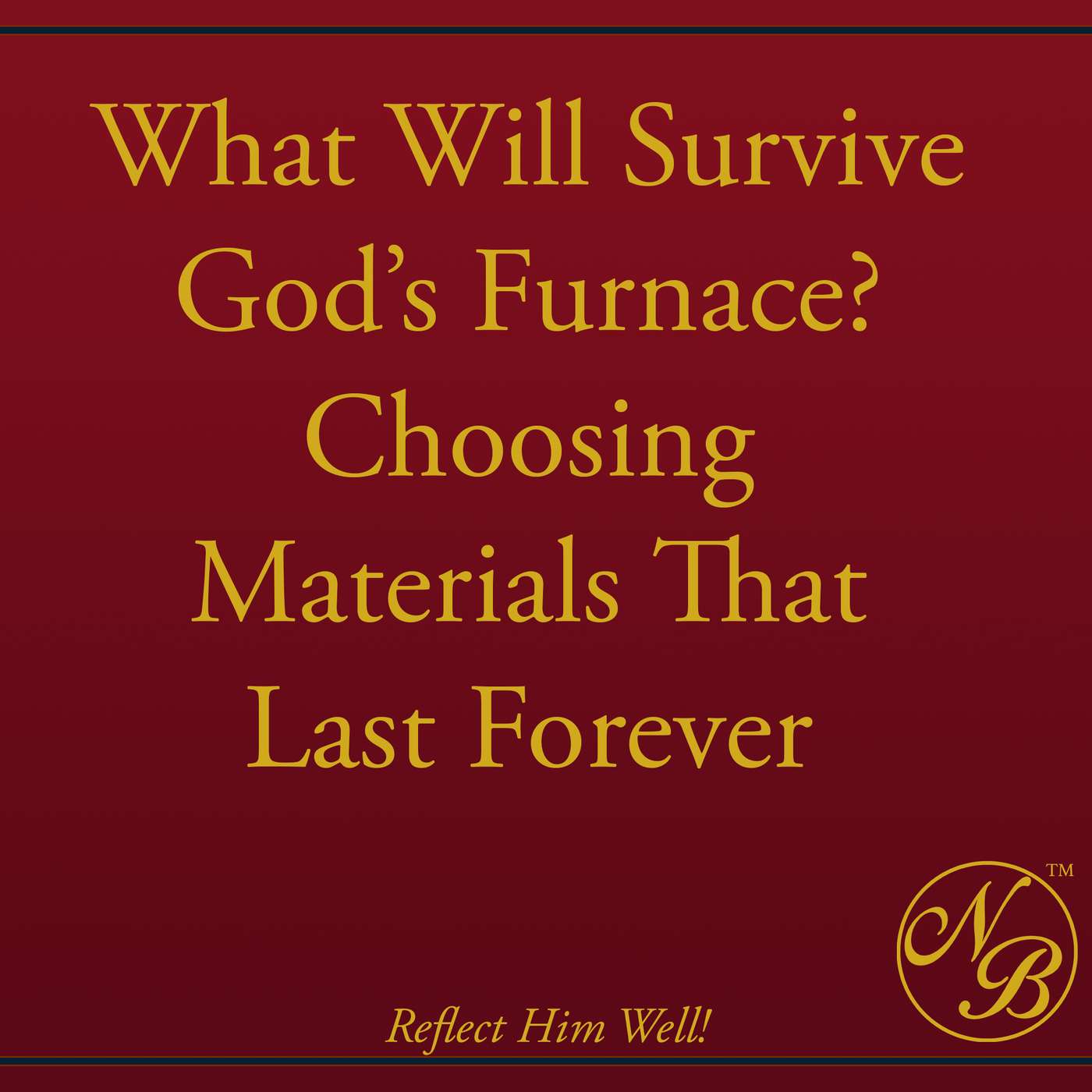 Material Mysteries and Rewards: Unpacking 1 Corinthians 3:12-15 for Today