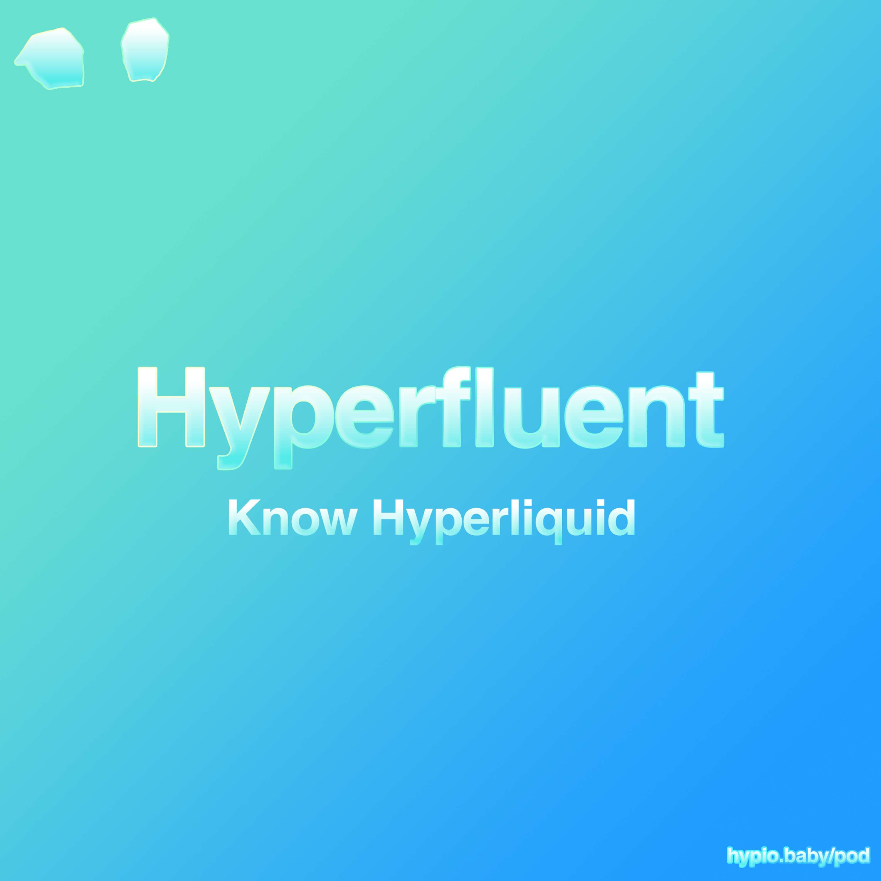 Hyperfluent