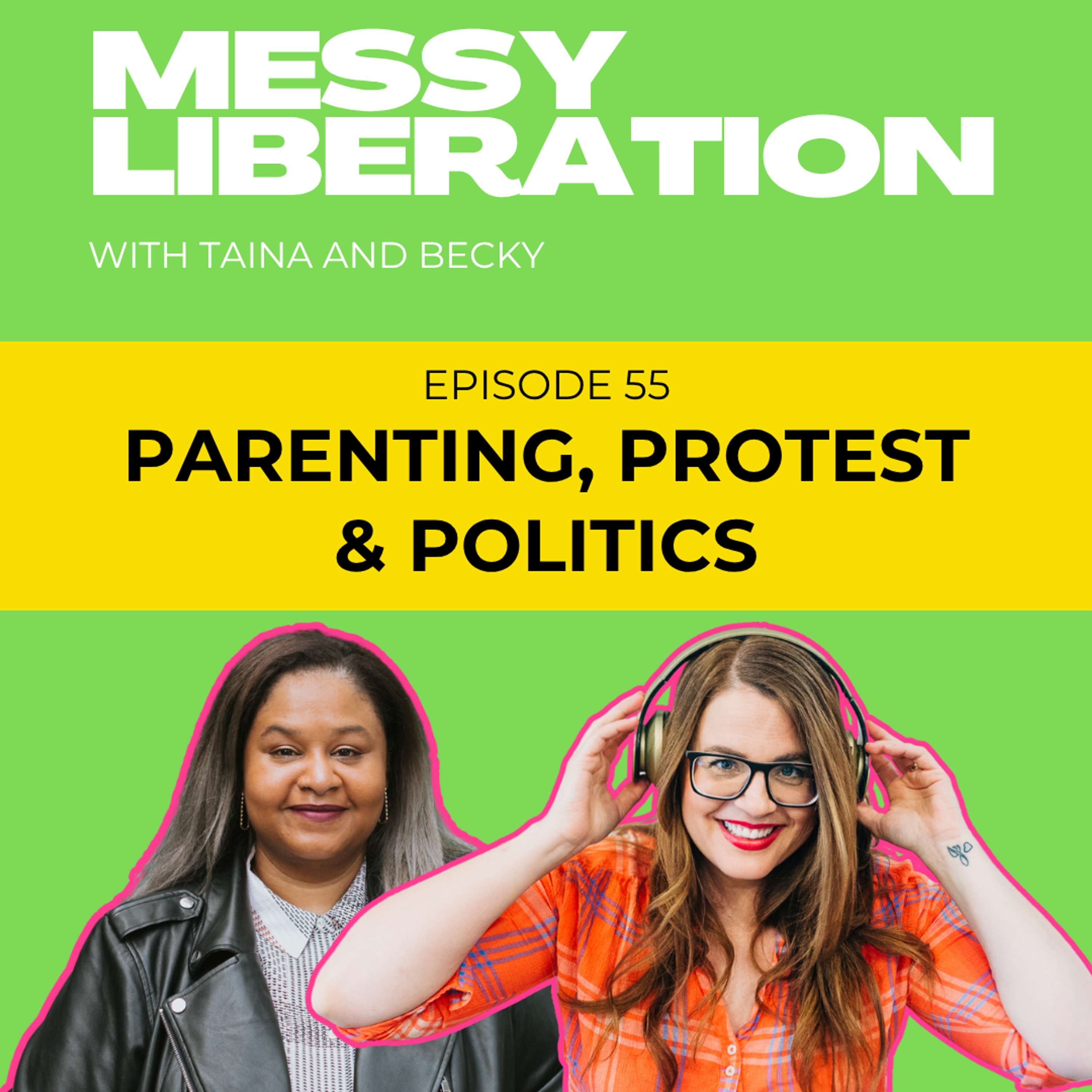 Messy Liberation: Feminist Conversations about Politics and Pop Culture
