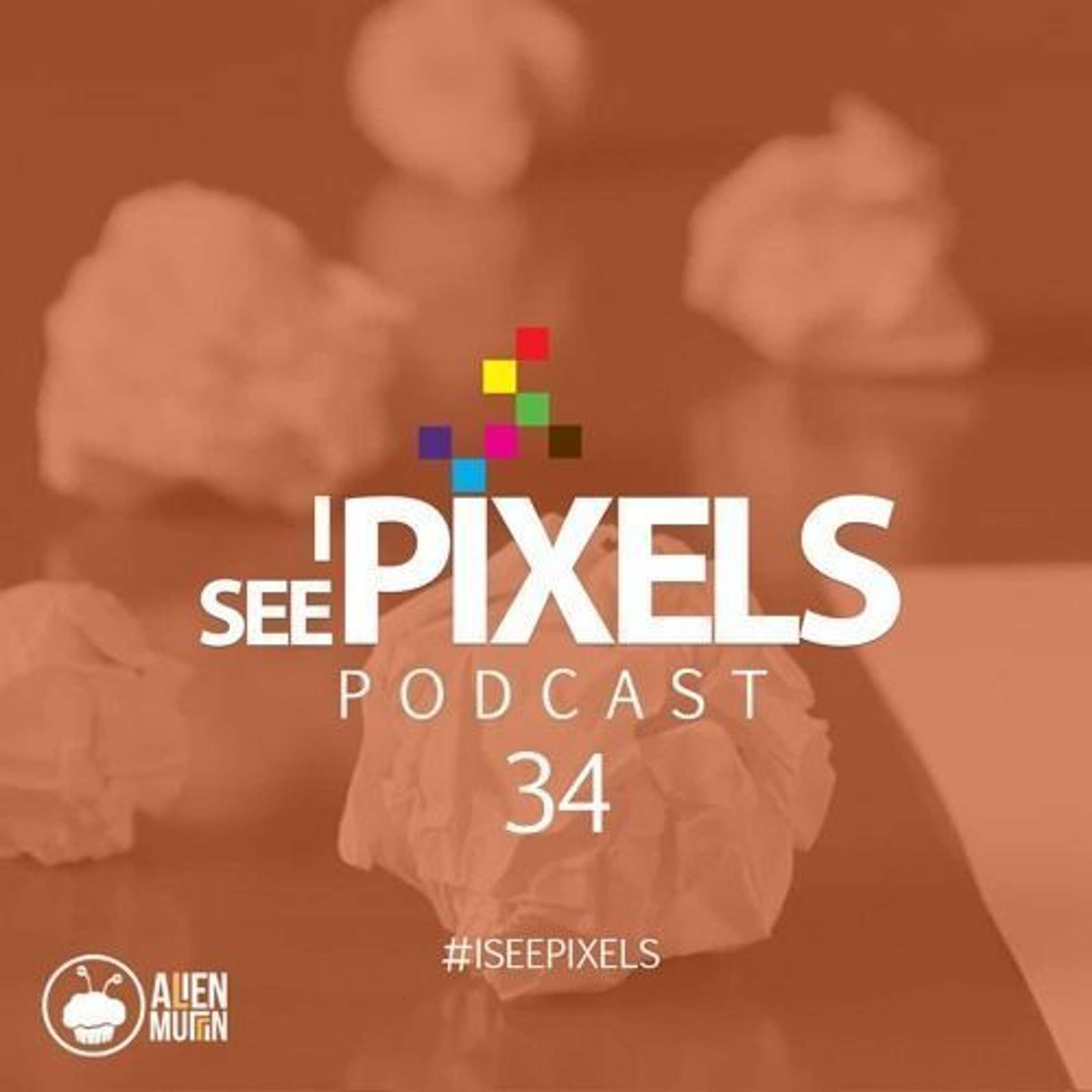 I See Pixels Podcast