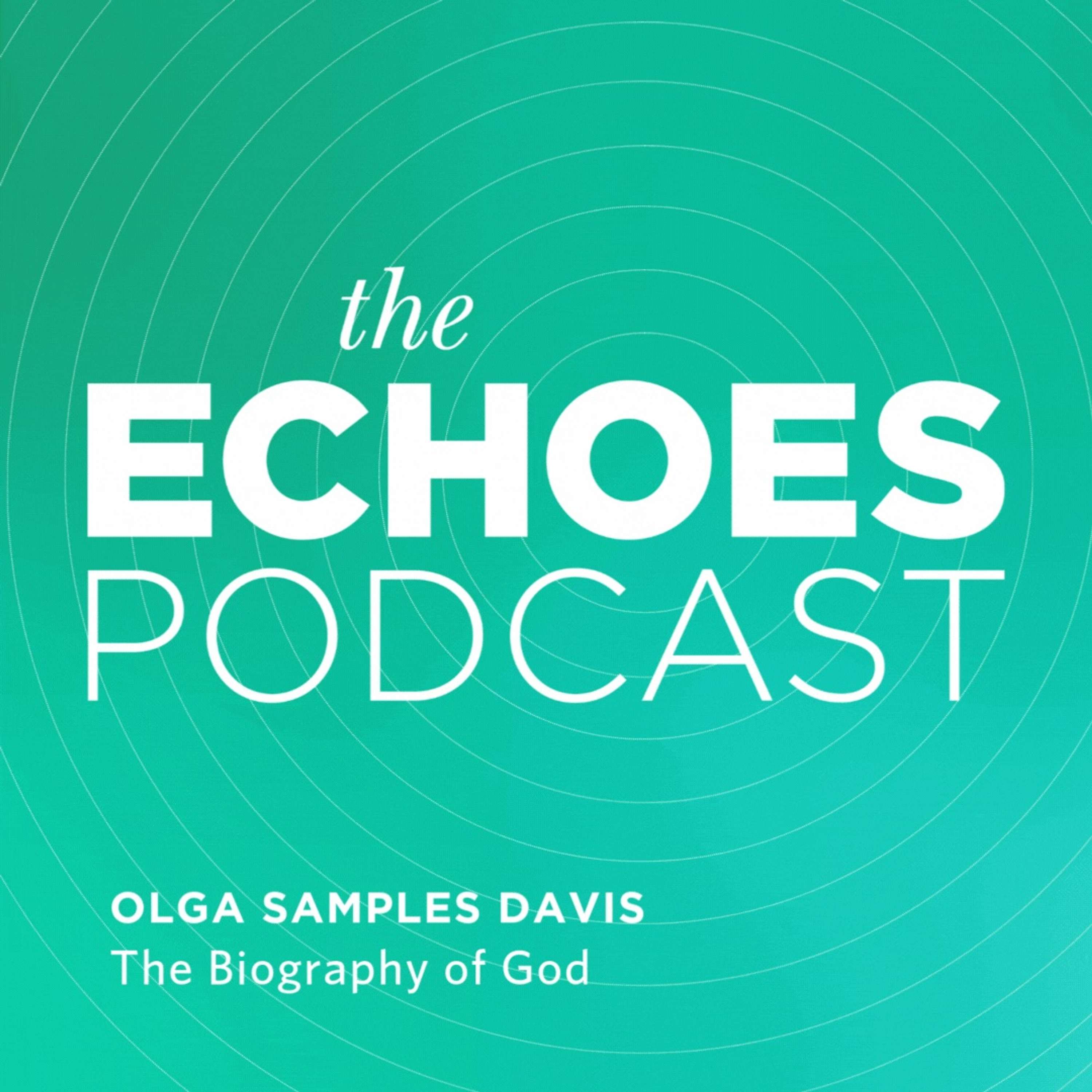 The Echoes Podcast