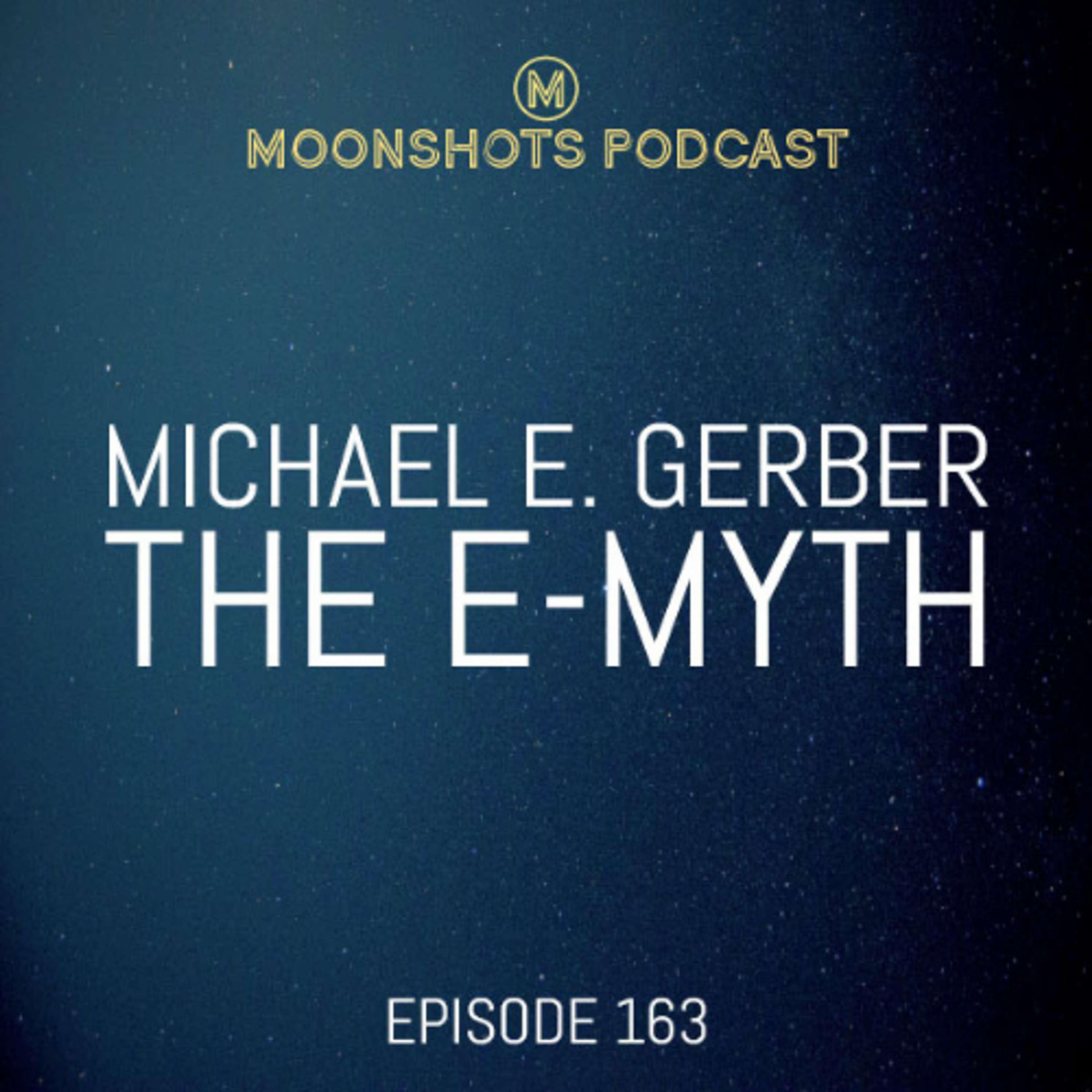 The E Myth by Michael E. Gerber - Why Most Small Businesses Don't Work and What to Do About It