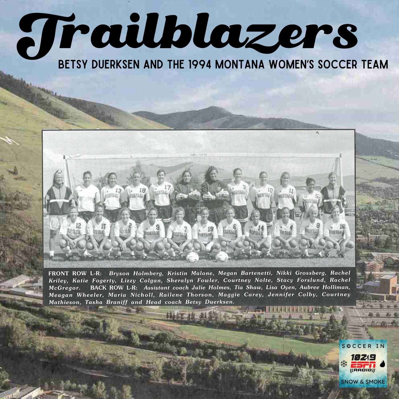 Trailblazers: Betsy Duerksen and the 1994 Montana Women’s Soccer Team