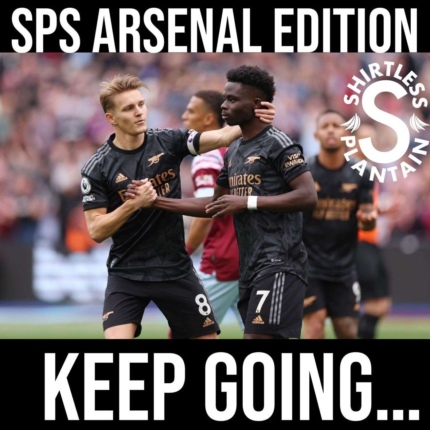 SPS Arsenal Edition - Keep Going...