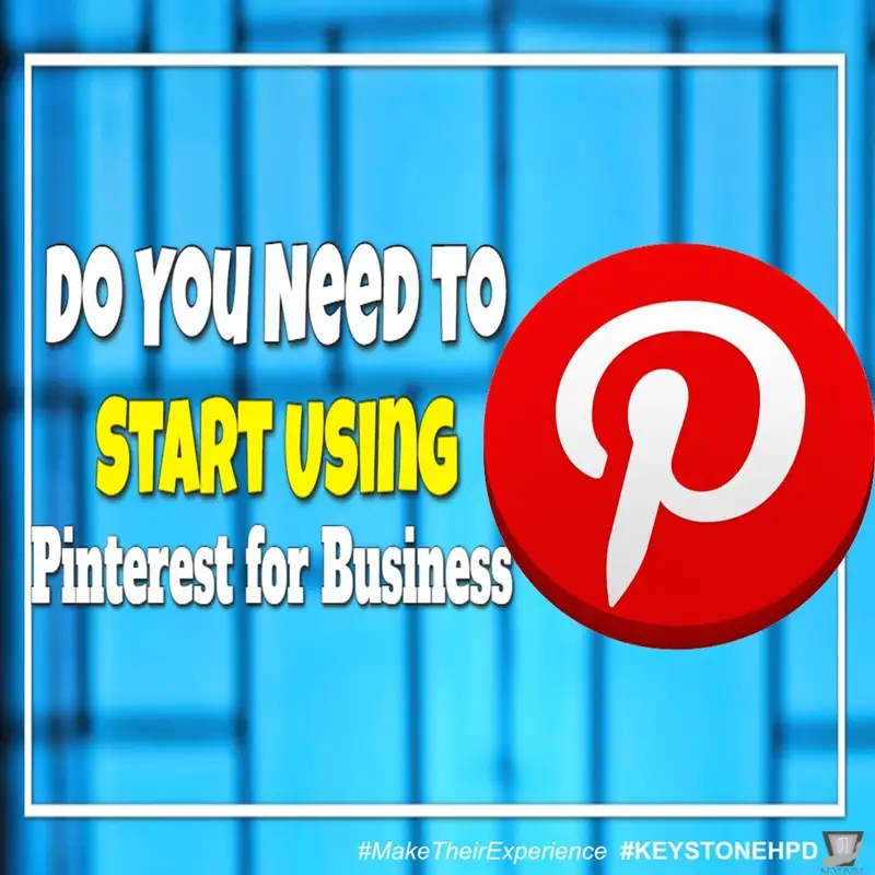 Do You Need to Start Using Pinterest for Business? | Ep. #245