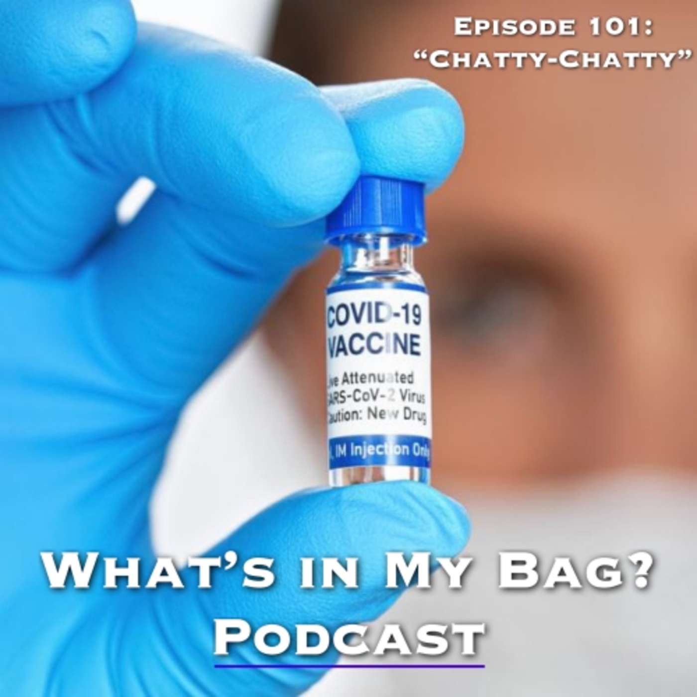 What\'s in My Bag? (Podcast)