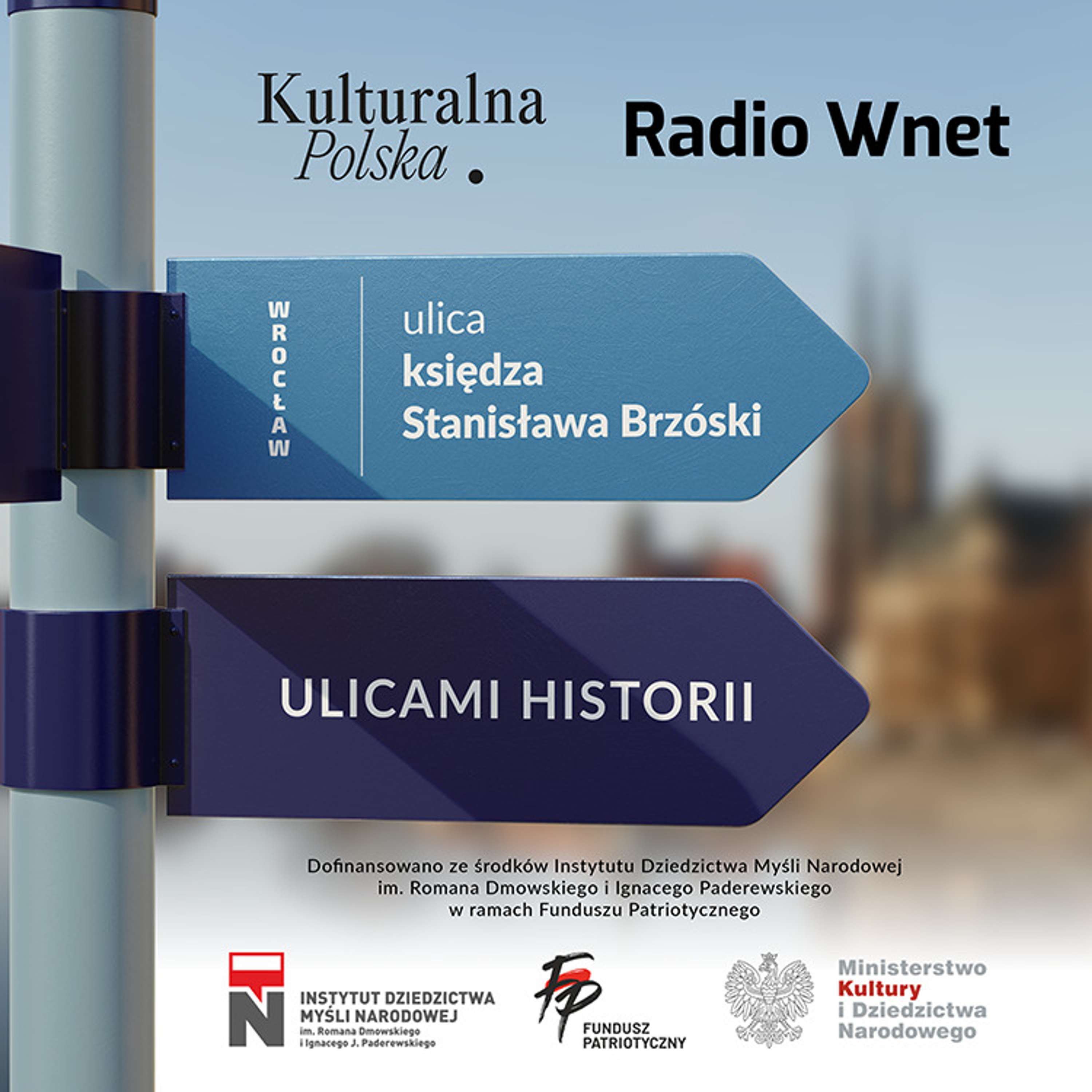 Kościół zamieniony w kino i ksiądz powstaniec, czyli ulica Księdza Stanisława Brzóski episode artwork