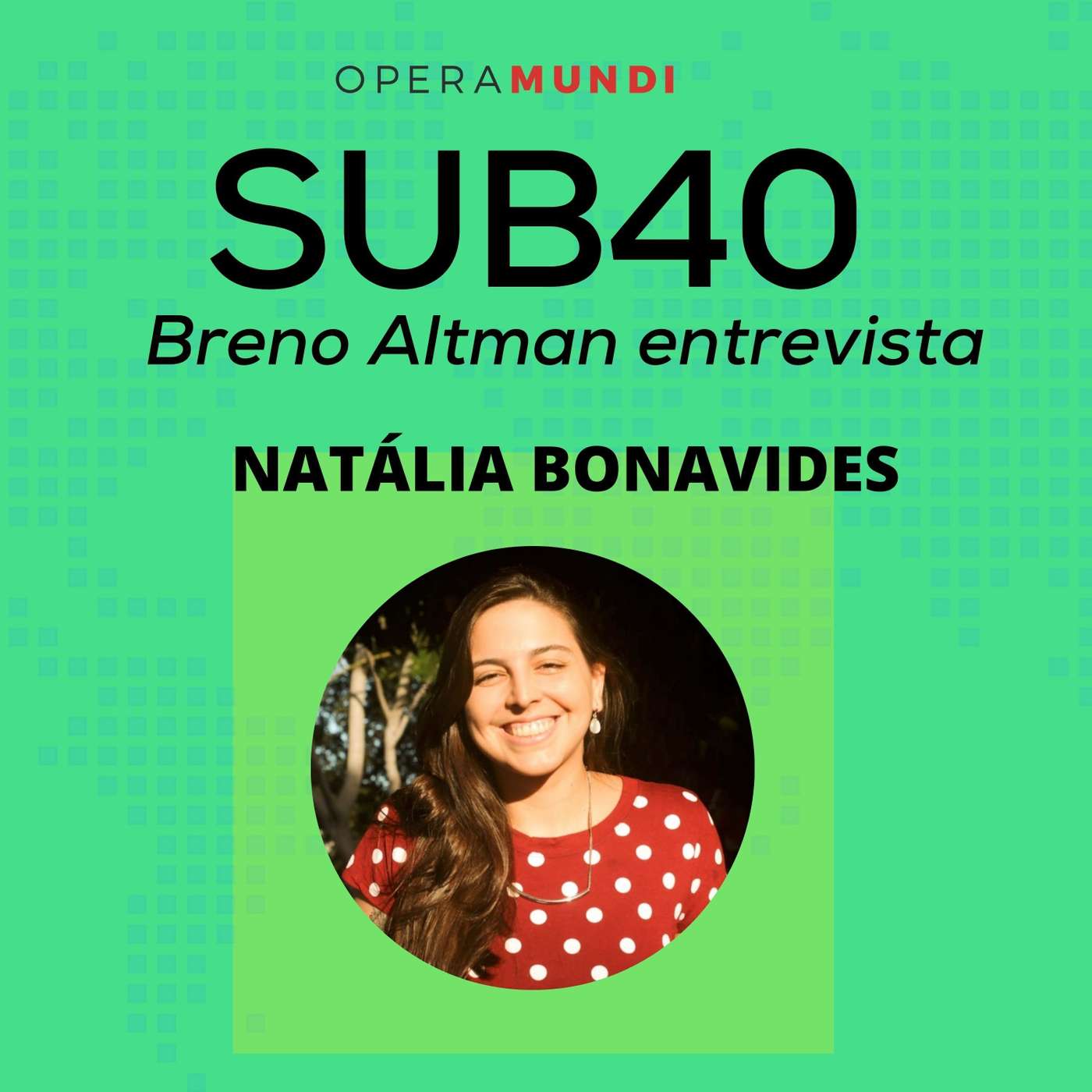 Ep. 3: Natália Bonavides episode artwork