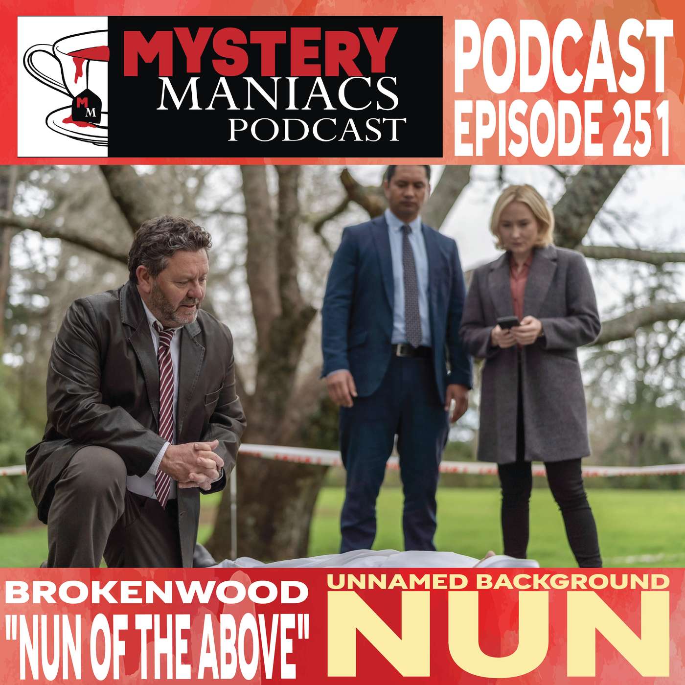 Unnamed Background Nun | Brokenwood | "Nun of the Above" | Mystery Maniacs Podcast EP251 Unnamed Background Nun | Brokenwood | "Nun of the Above" | Mystery Maniacs Podcast EP251