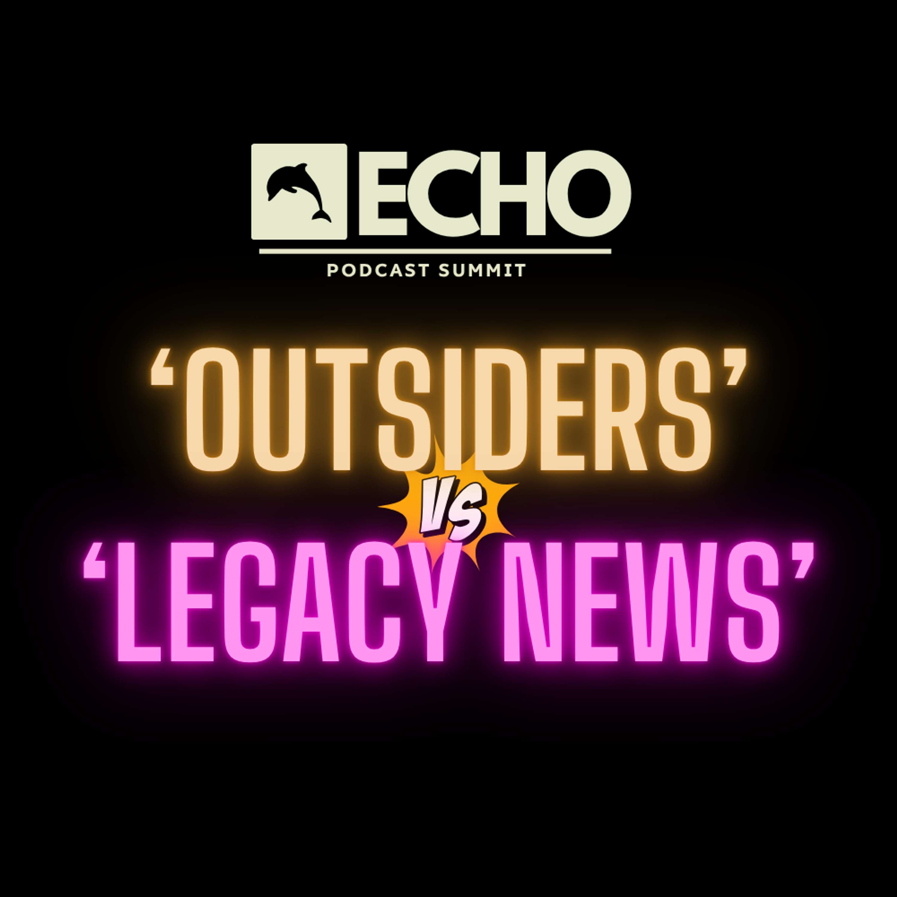 Outsiders vs. Legacy News