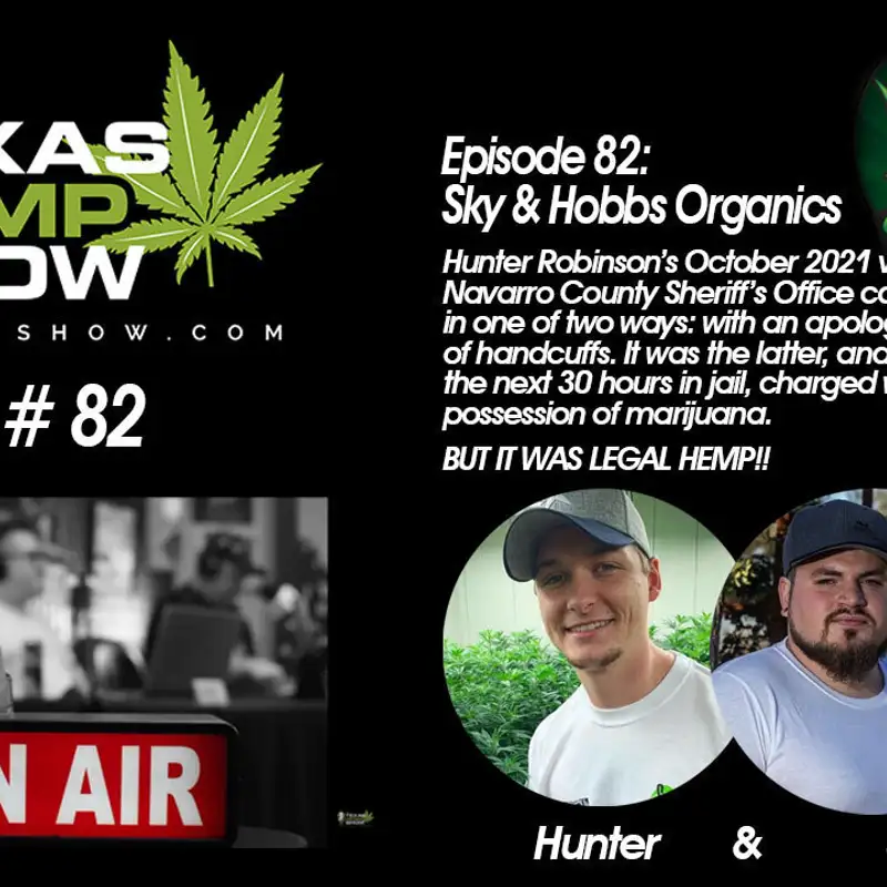 Episode: 82 Sky & Hobbs & the Case of the Missing Hemp