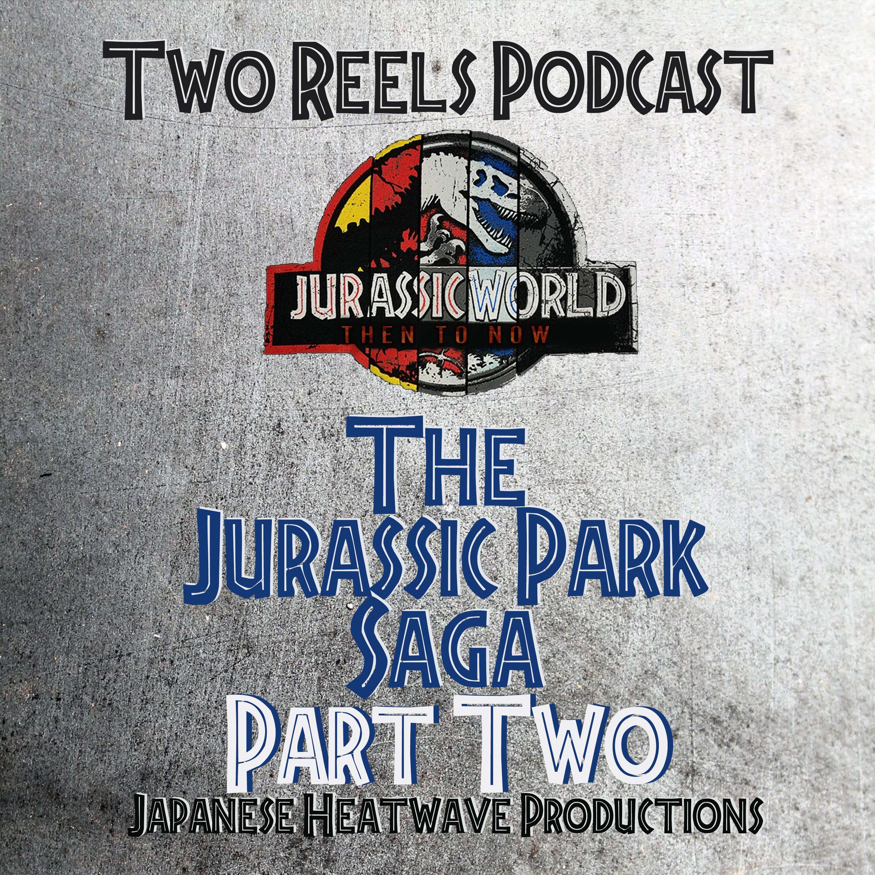Two Reels Podcast