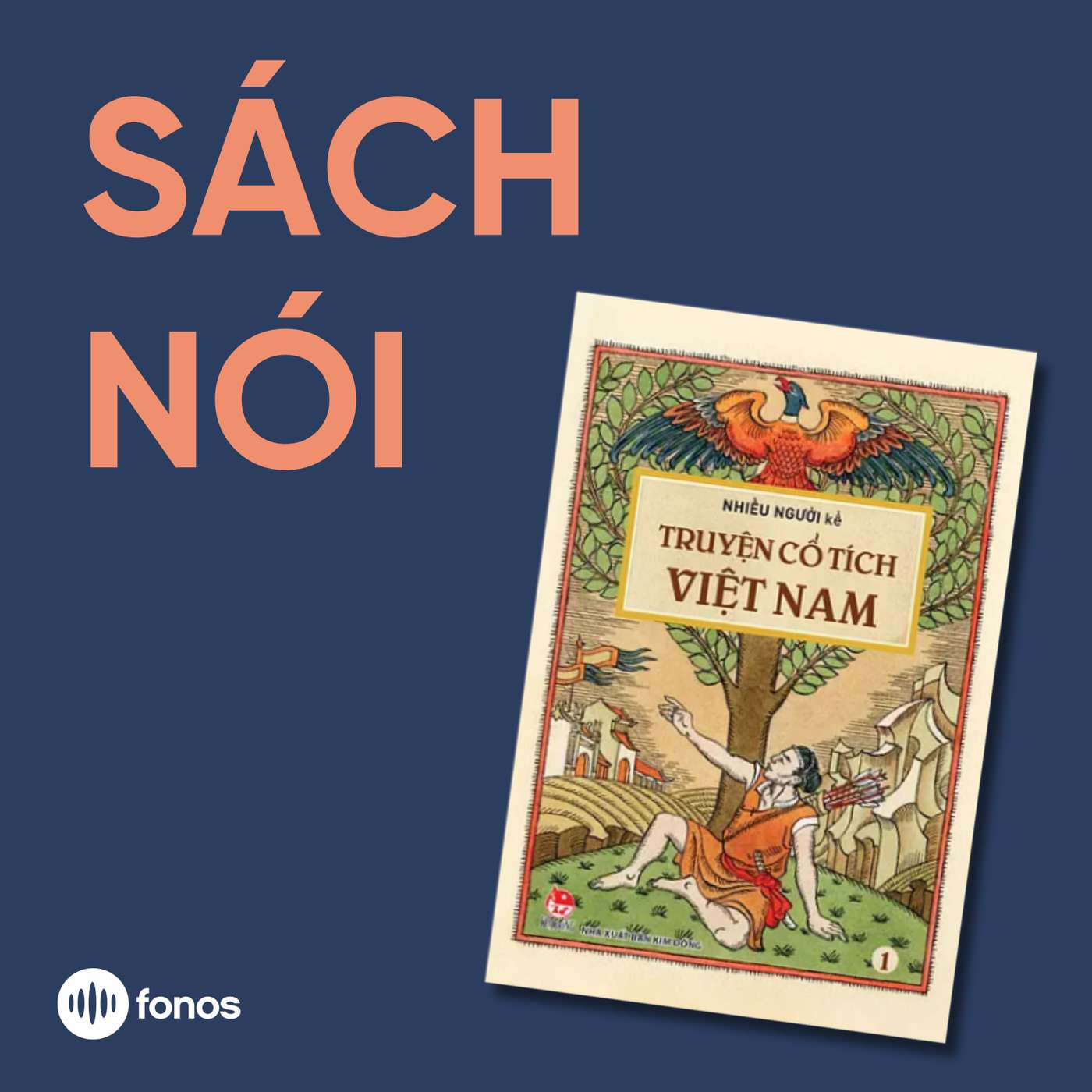 Truyện Cổ Tích Việt Nam - Tập 1 [Sách Nói]