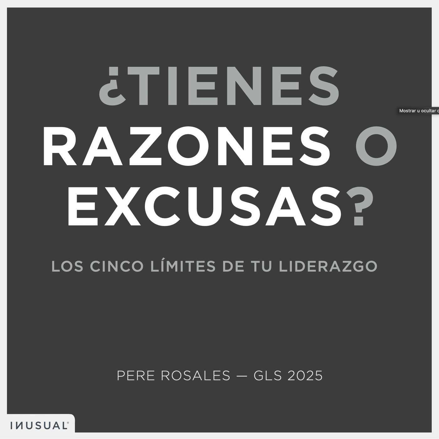¿Tienes razones o excusas?