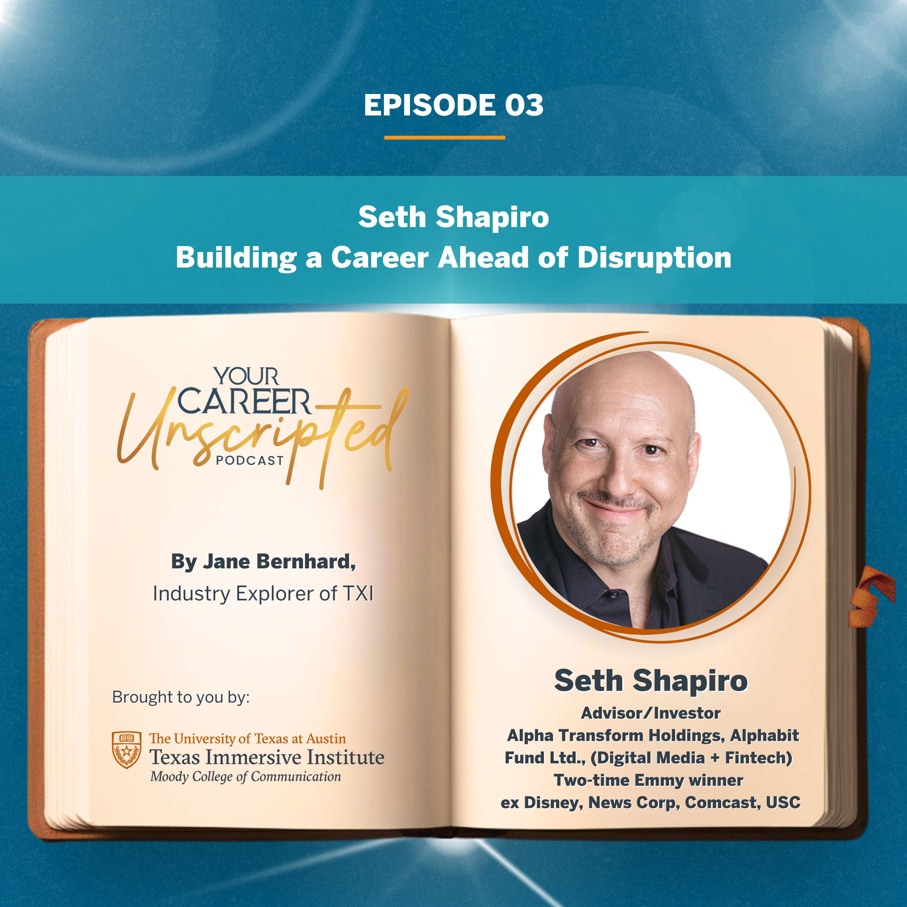 Seth Shapiro: Building a Career Ahead of Disruption