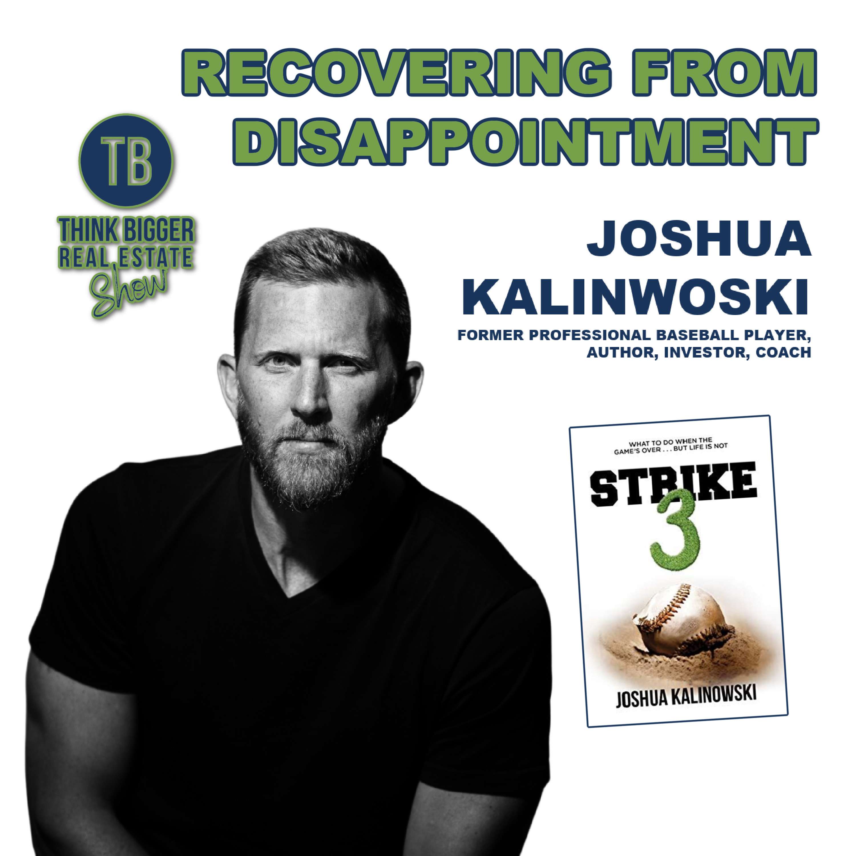 Recovering from Disappointment | Joshua Kalinowski