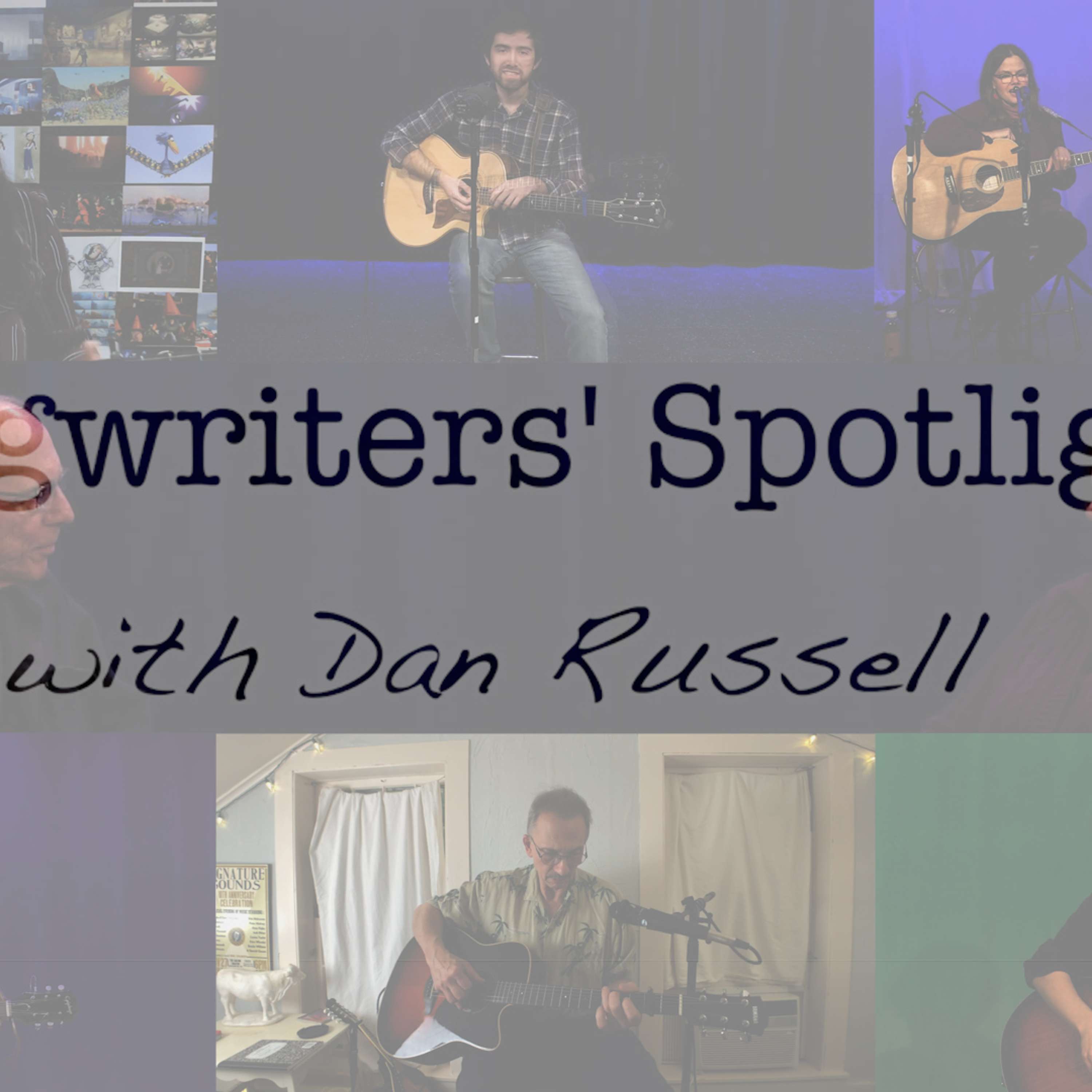 Songwriters\' Spotlight with Dr. Dan Russell