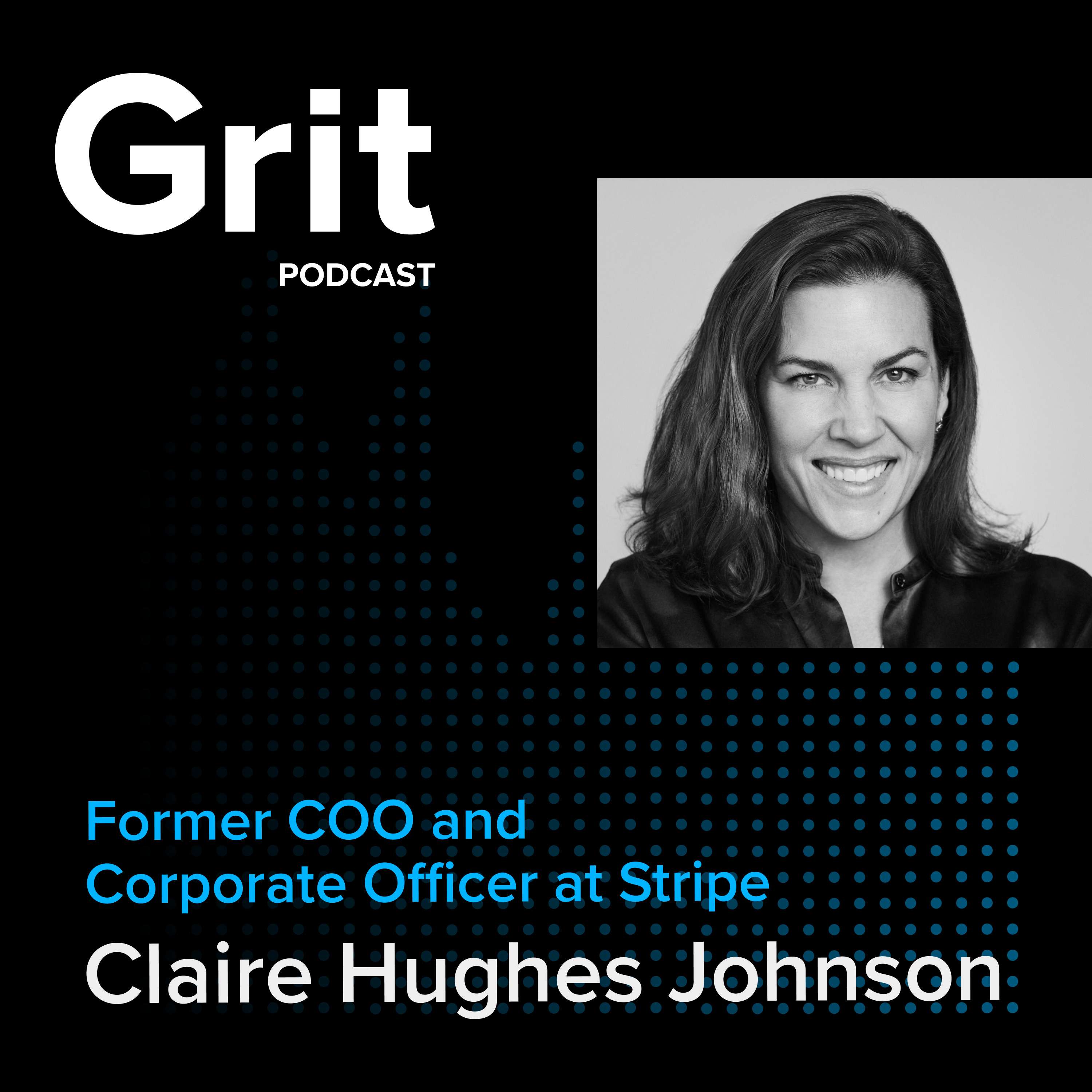 #128 Former COO and Corporate Officer at Stripe, Claire Hughes Johnson: Scaling People