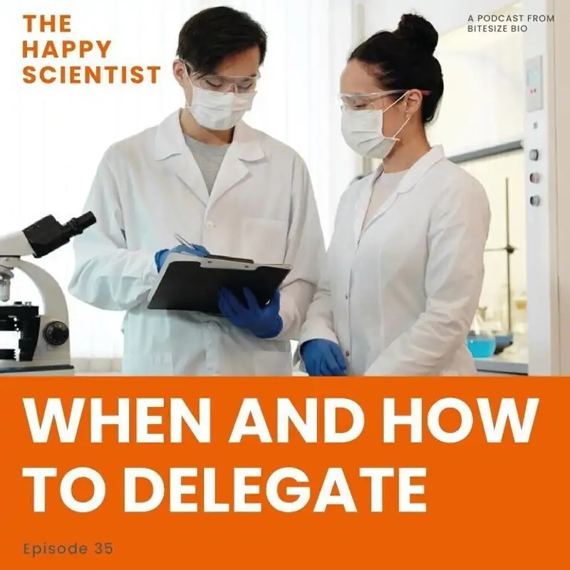 When and How to Delegate