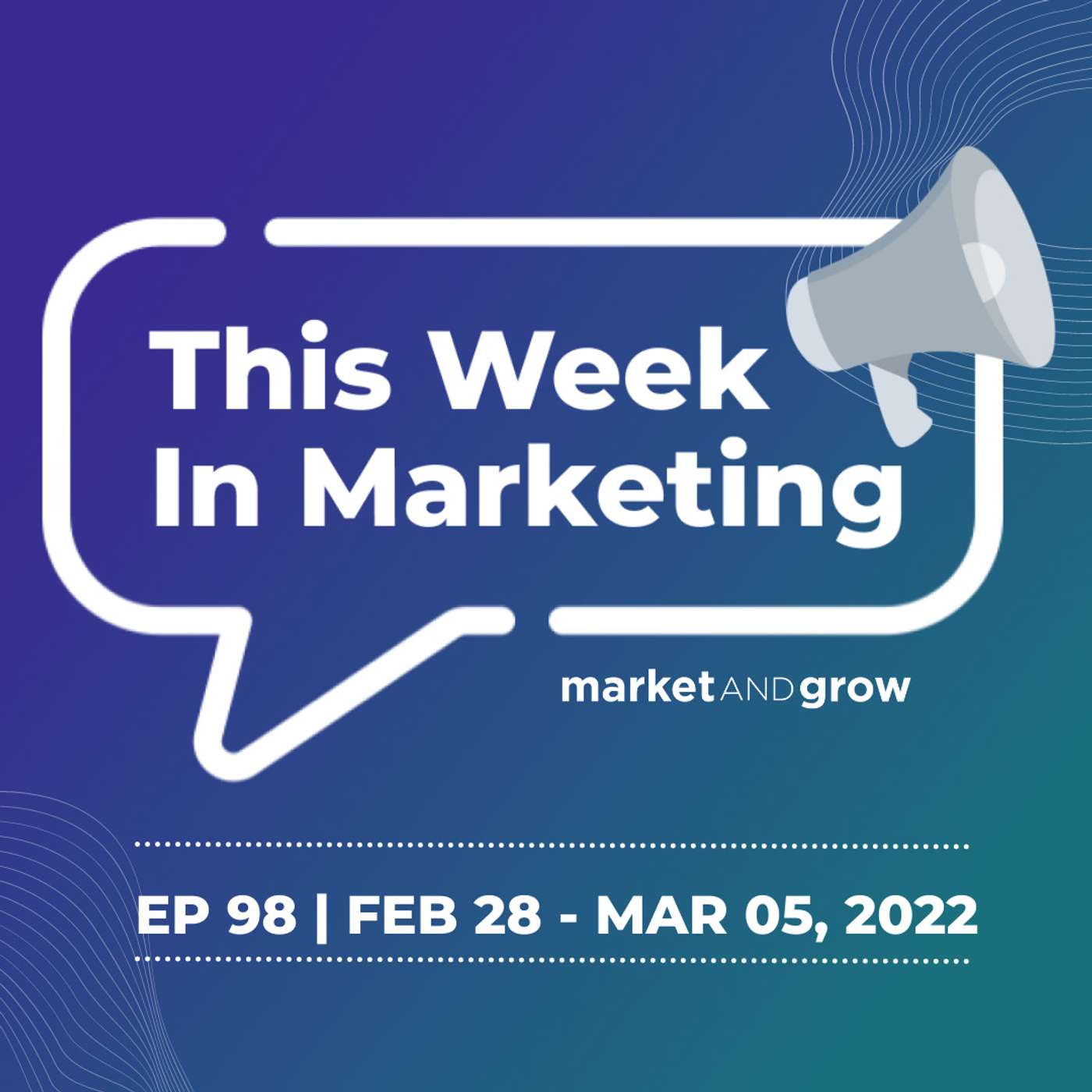 #TWIMshow - This Week in Marketing