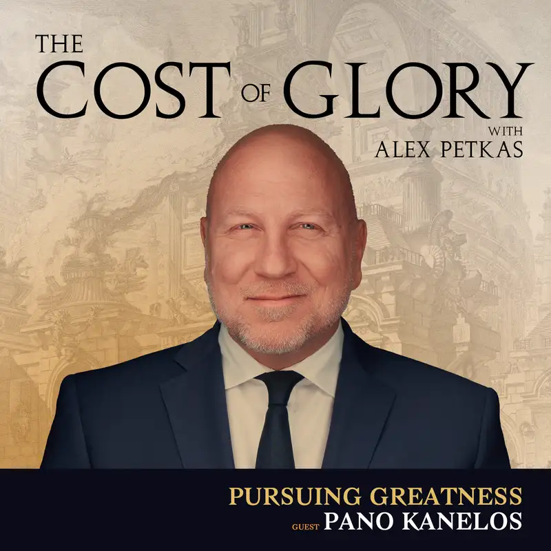 87 - Pursuing Greatness — with Pano Kanelos