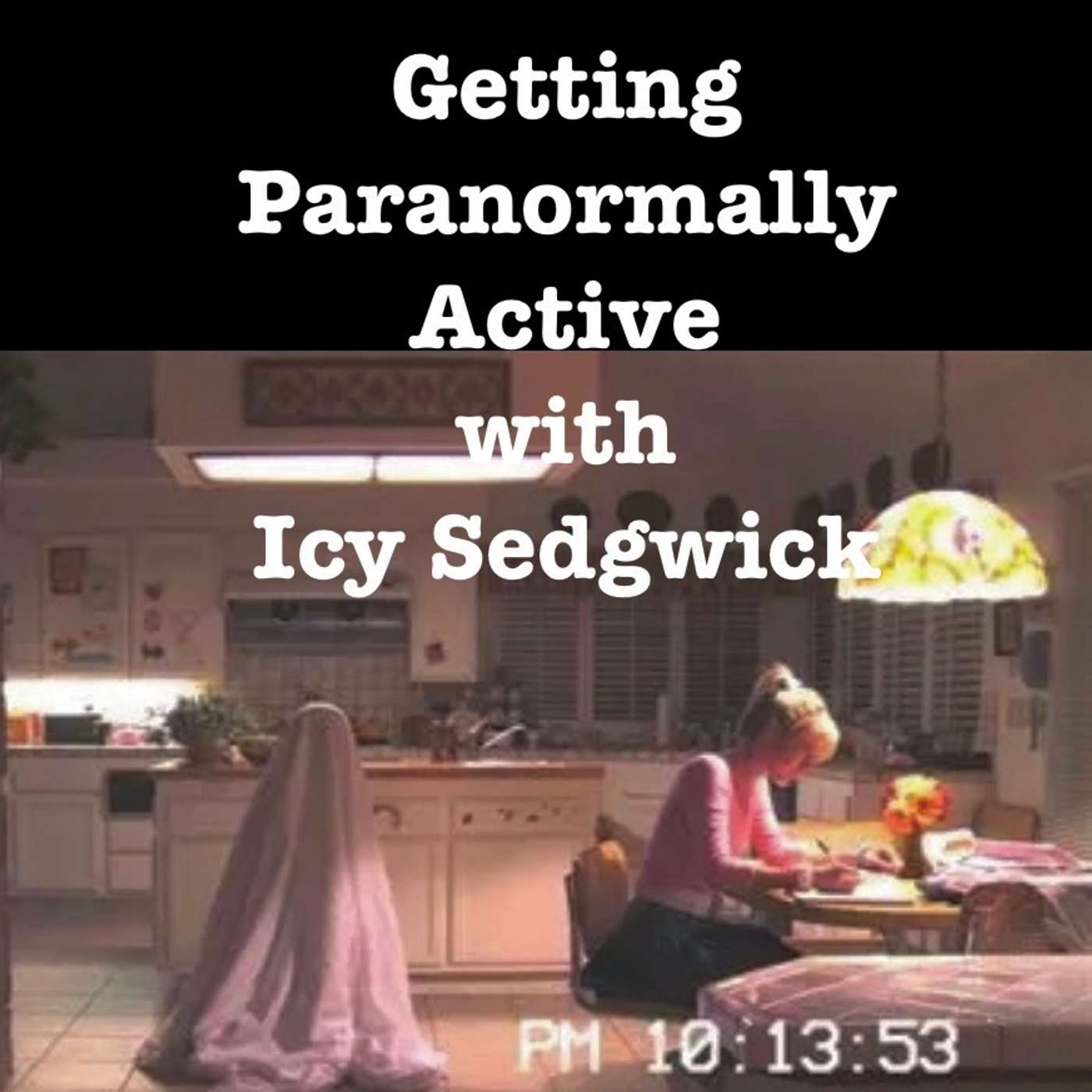 Getting Paranormally Active with Icy Sedgwick (3xtC)
