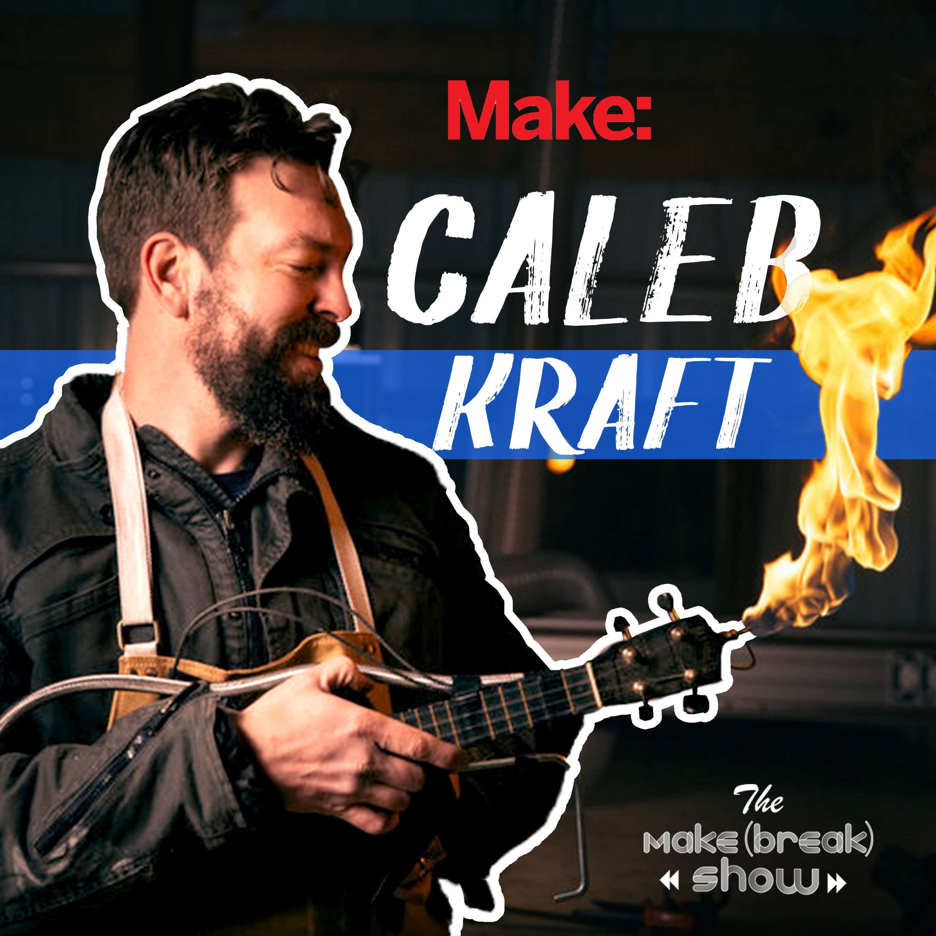 037: Machining, Flame-throwing and more with Make:'s Caleb Kraft