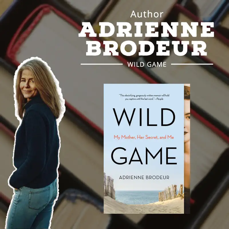 Adrienne Brodeur - Award Winning Author of Wild Game