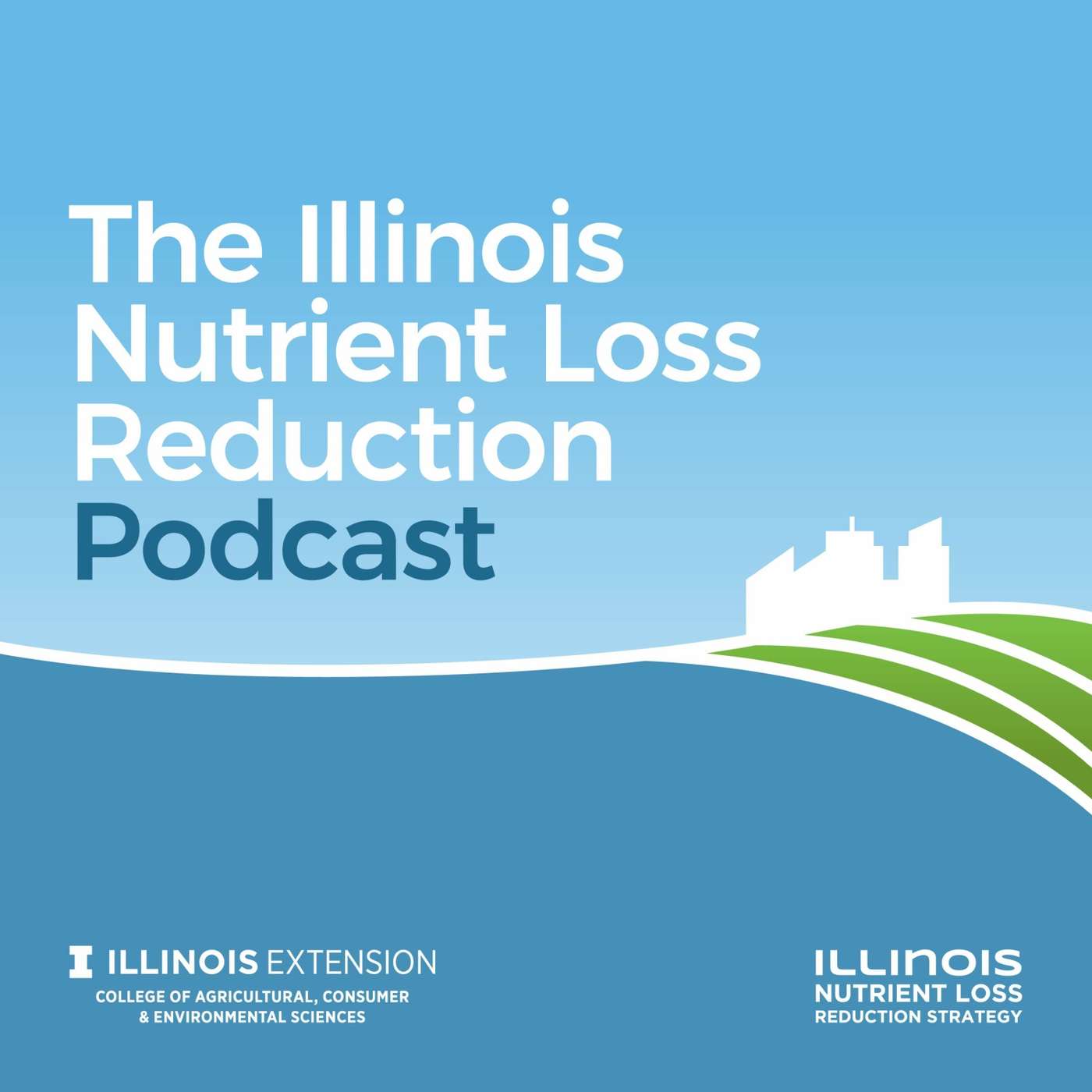 Episode 01 | Nutrient Loss Reduction Strategy