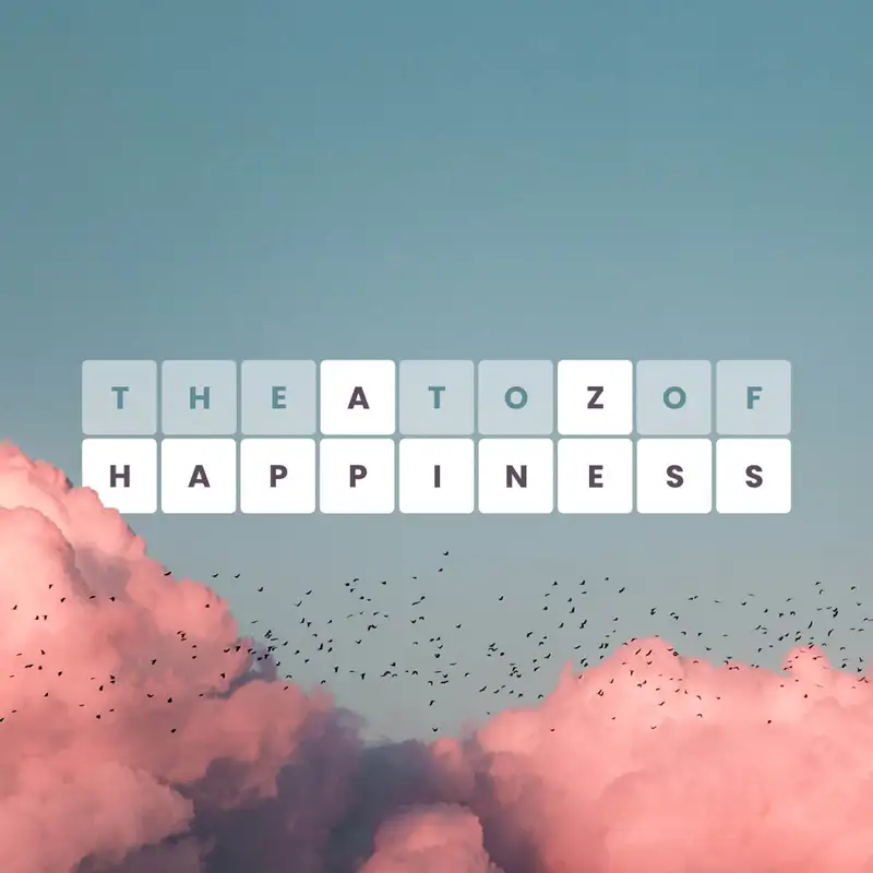 Introducing The A to Z of Happiness