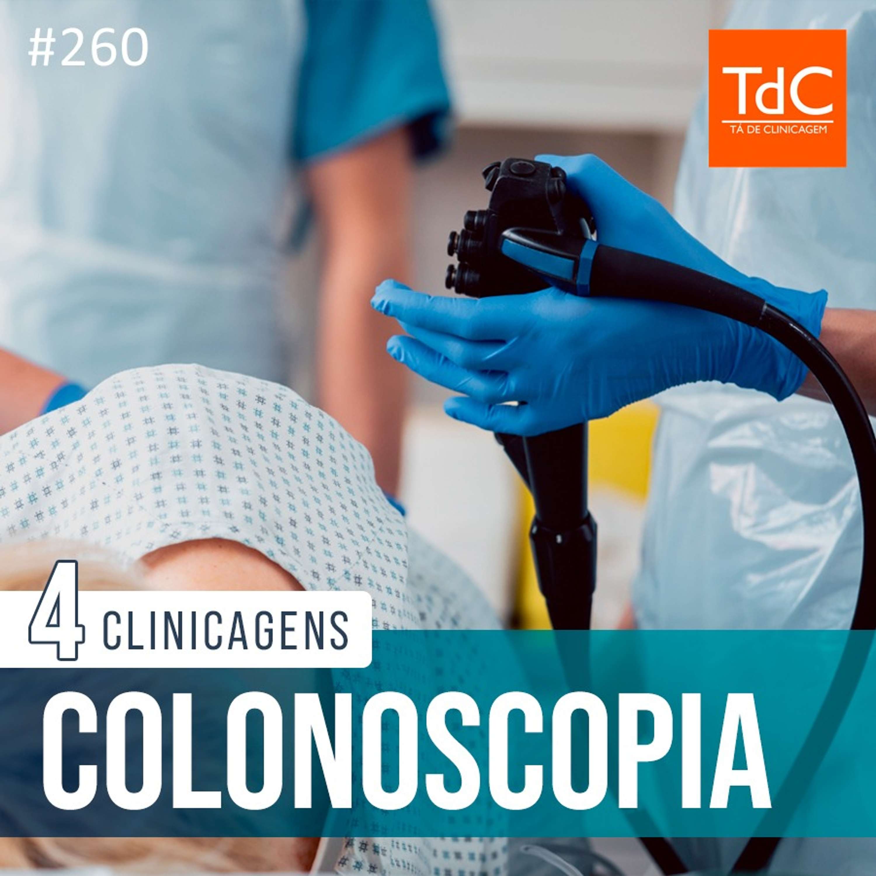 TdC 260: Colonoscopia - 4 Clinicagens