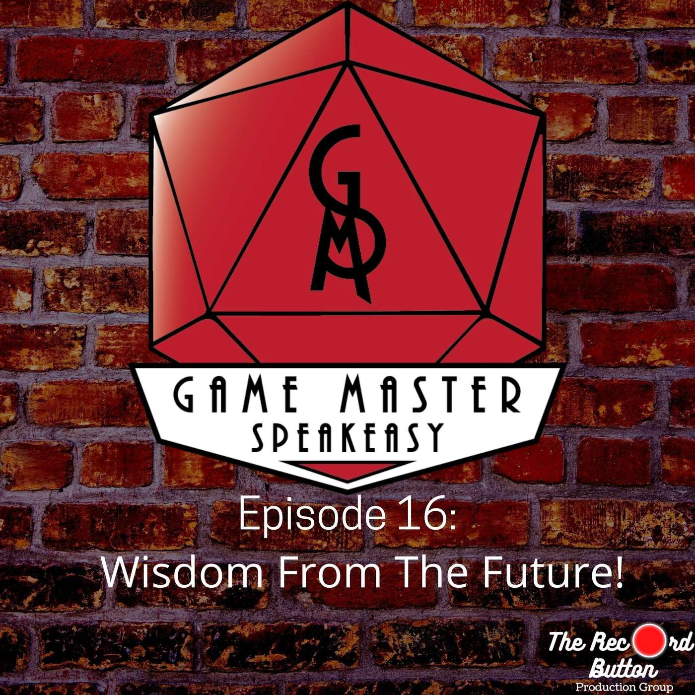 Episode 16: Wisdom From The Future! Advice For Our Younger Selves episode artwork
