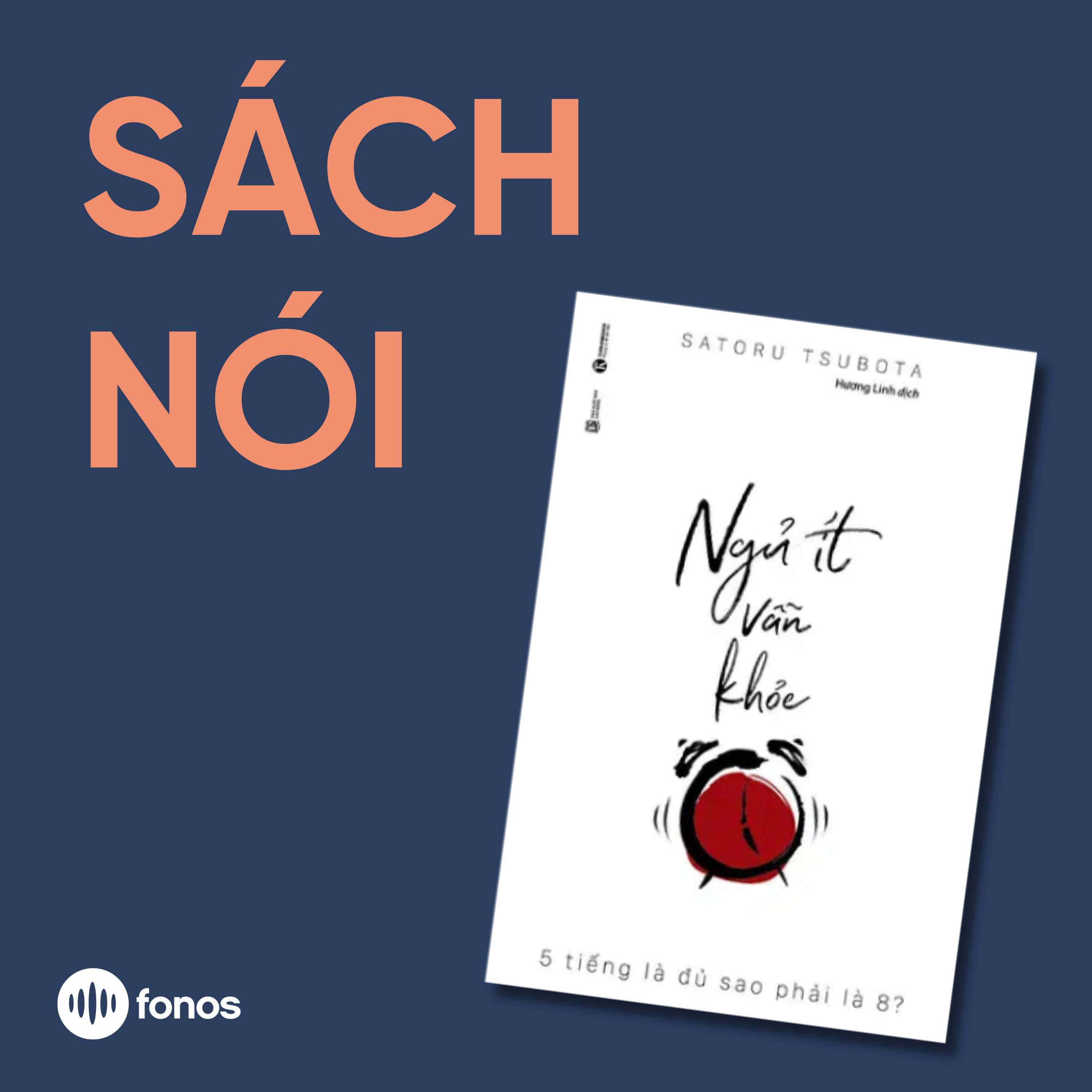 Ngủ Ít Vẫn Khỏe [Sách Nói]