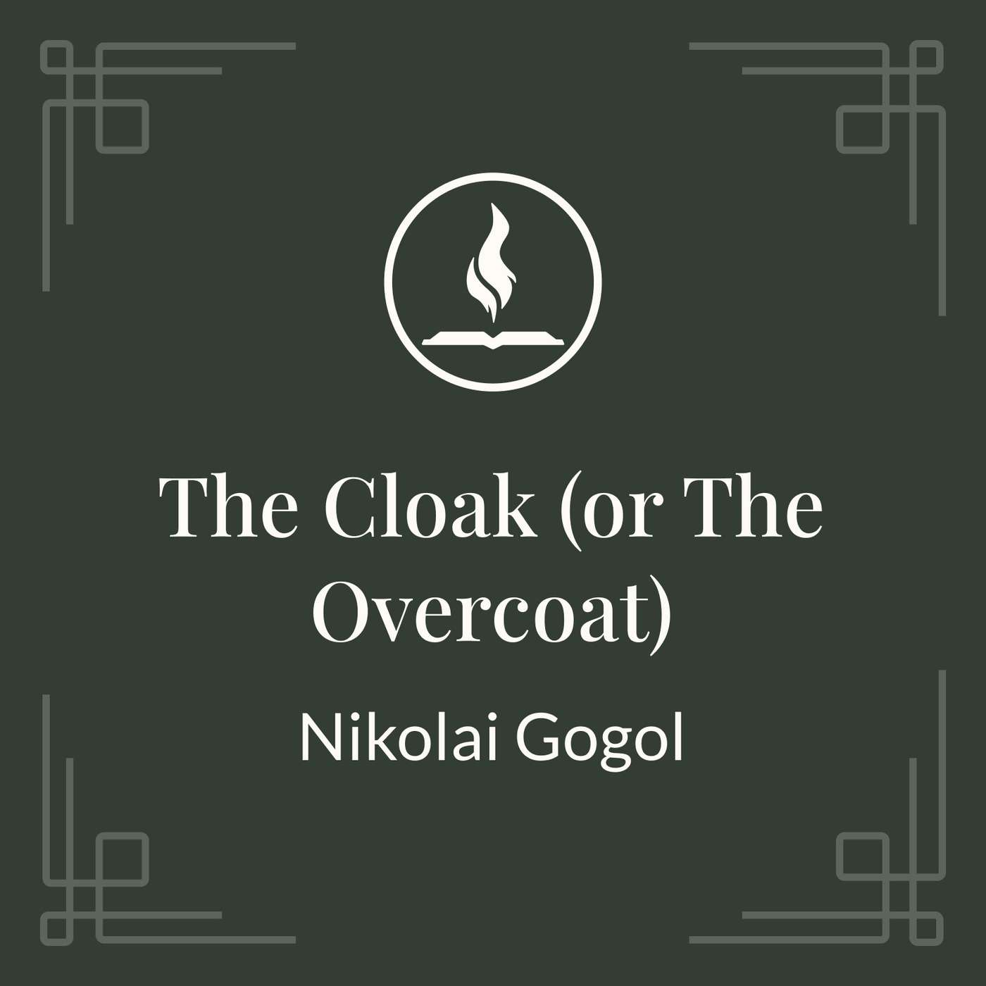 Read With Me: The Cloak (or The Overcoat) by Nikolai Gogol