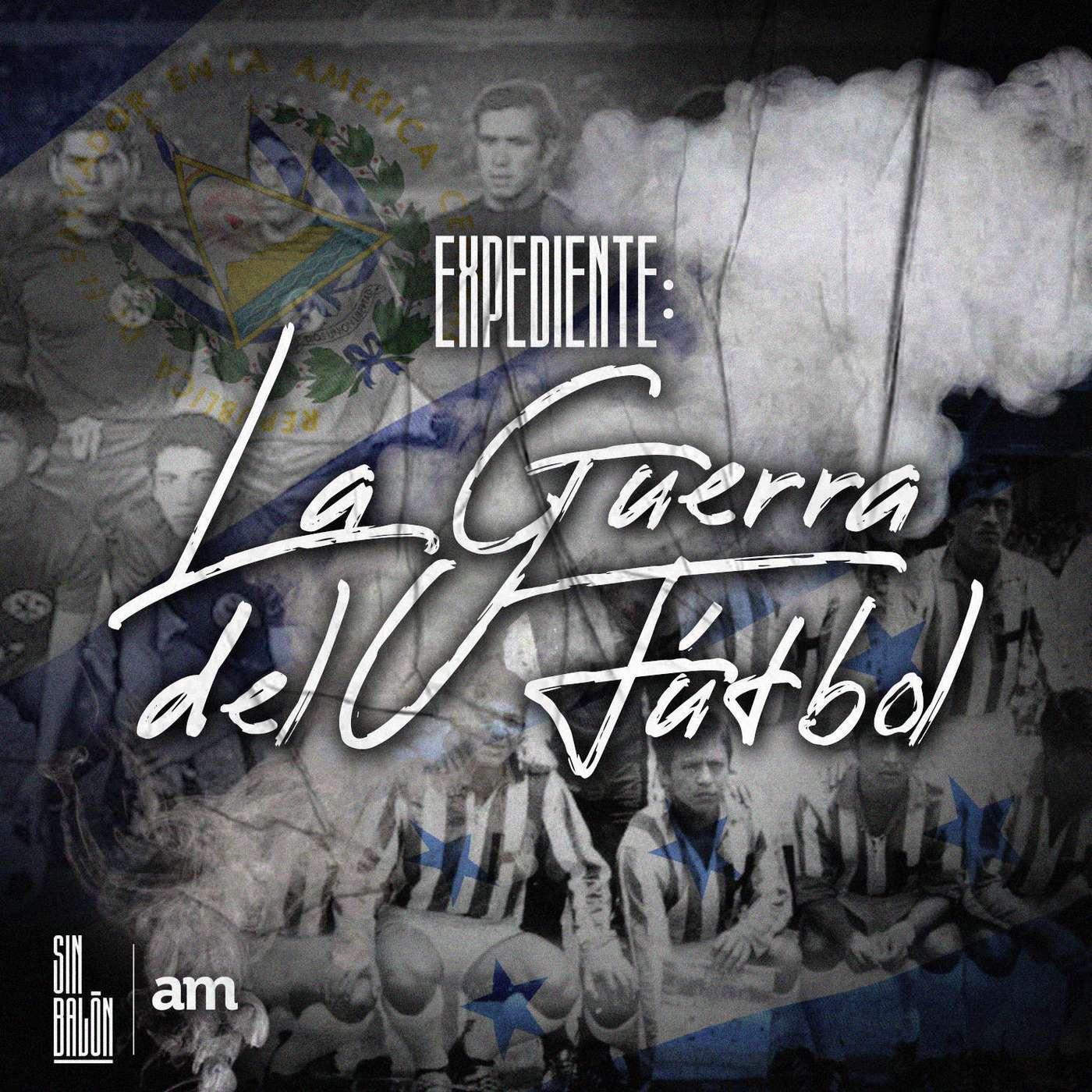 Expediente: La Guerra del Fútbol