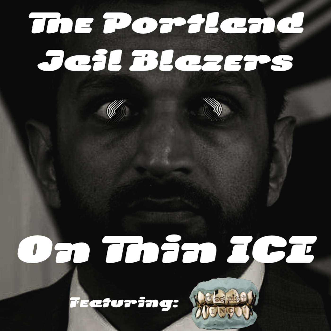 The Portland Jail Blazers On Thin ICE The Portland Jail Blazers On Thin ICE