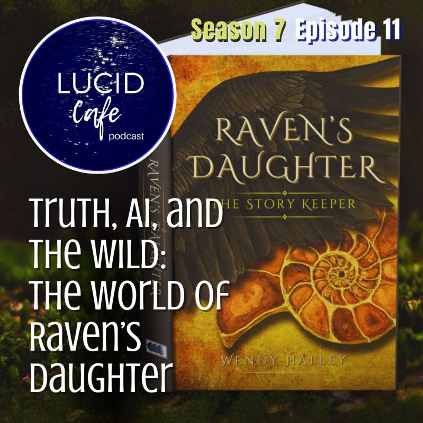 Truth, AI, and the Wild: The World of Raven’s Daughter Truth, AI, and the Wild: The World of Raven’s Daughter