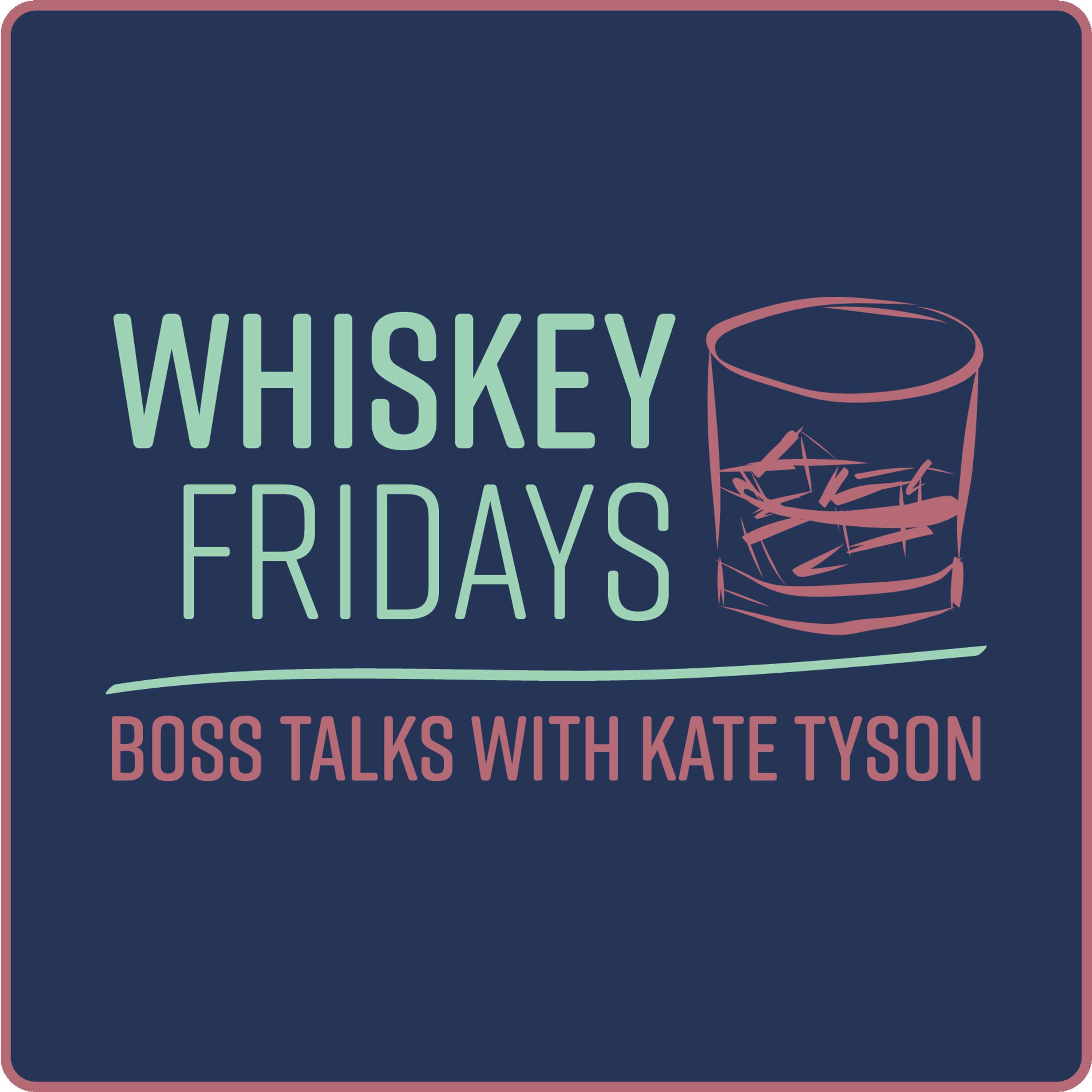 Whiskey Fridays
