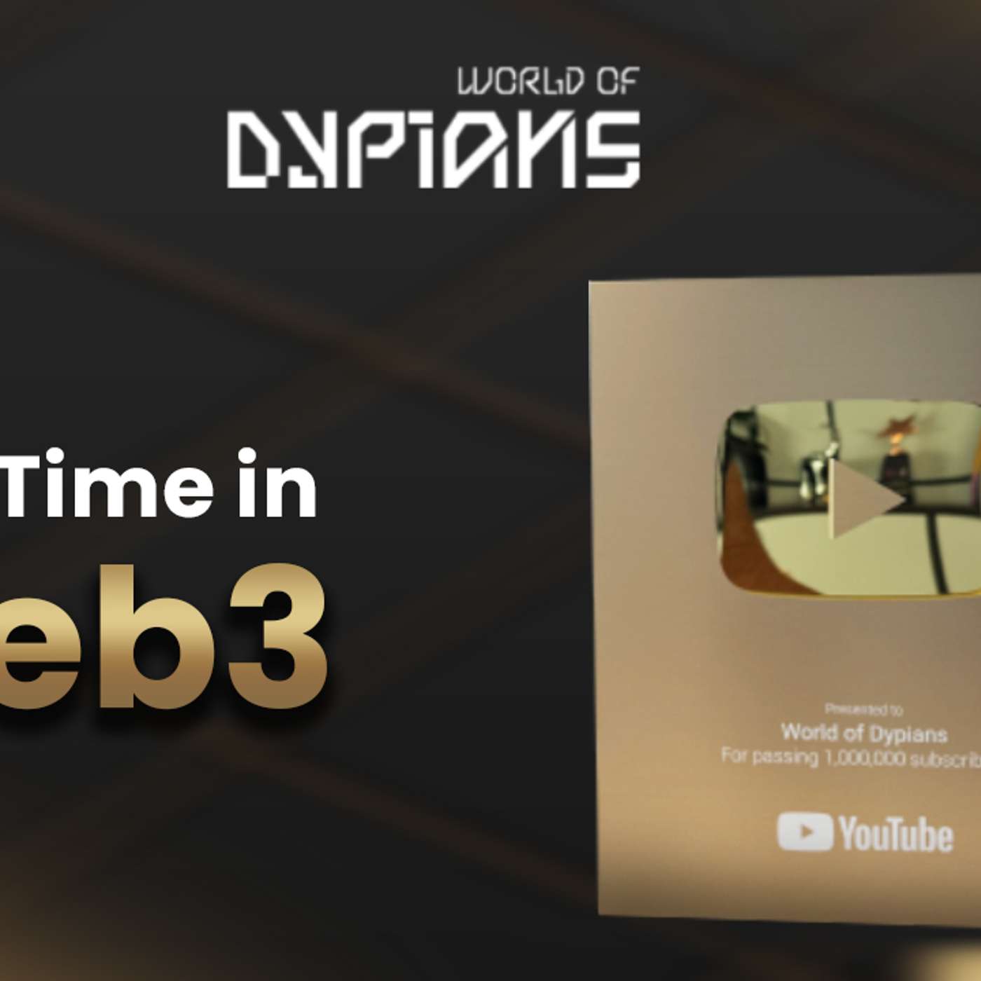 YouTube Gold Button Awarded to World of Dypians Making Web3 Gaming History