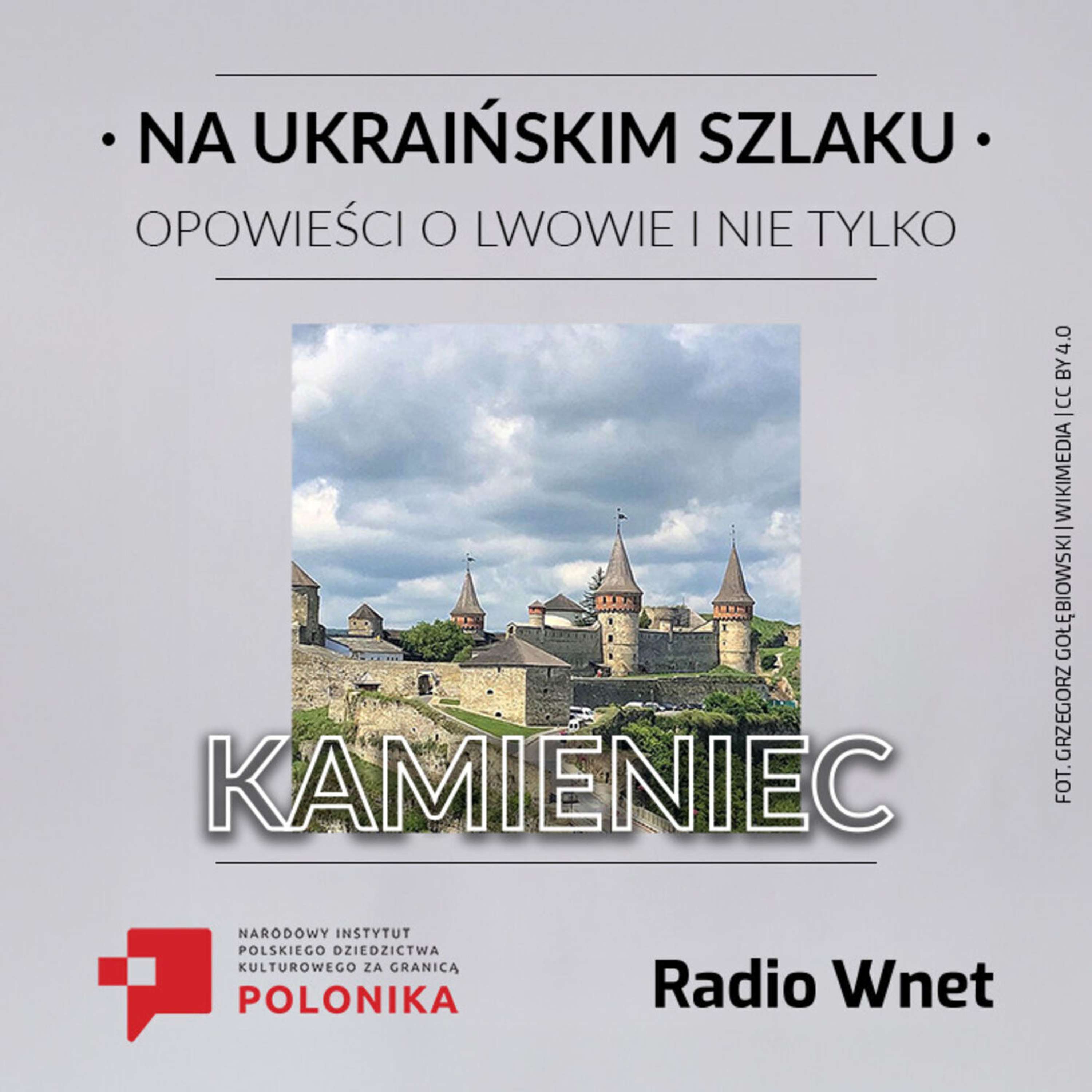 Kamieniec Podolski: gdzie minaret spotyka się z katedrą episode artwork