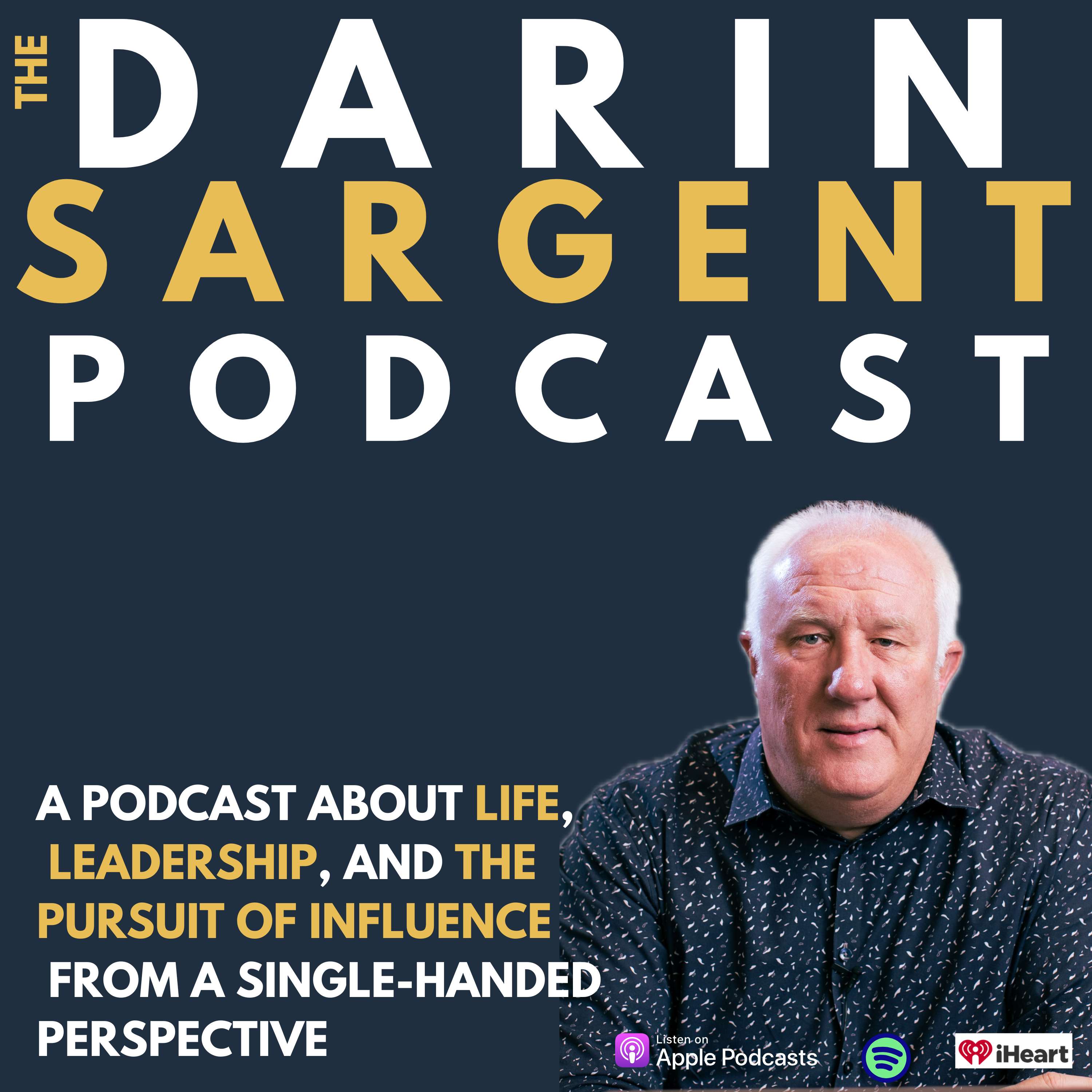 The Darin Sargent Podcast