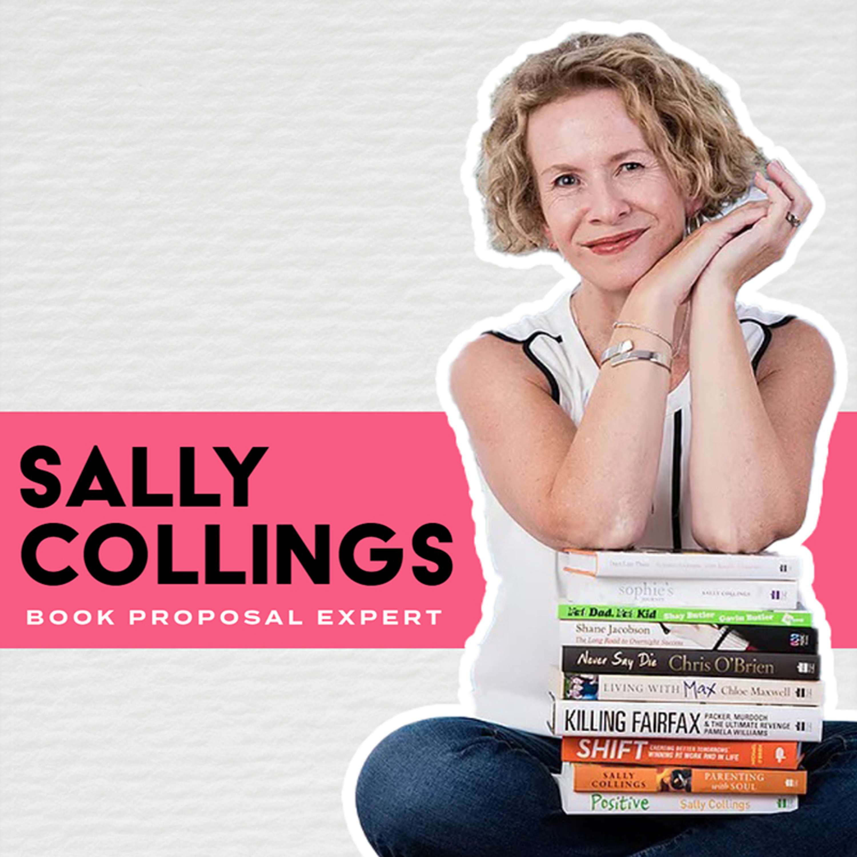 038 - Sally Collings, Book Proposal Expert - podcast episode cover