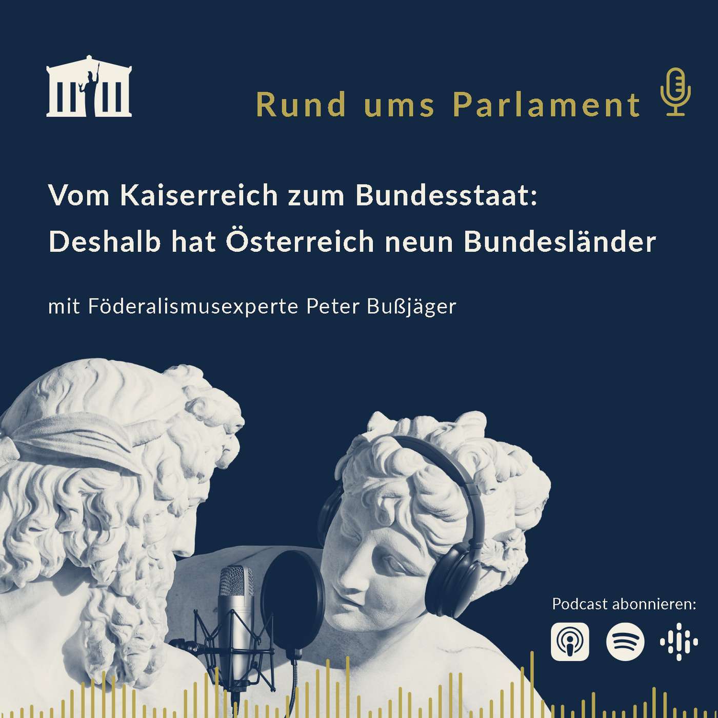 Rund ums Parlament – der Podcast des österreichischen Parlaments
